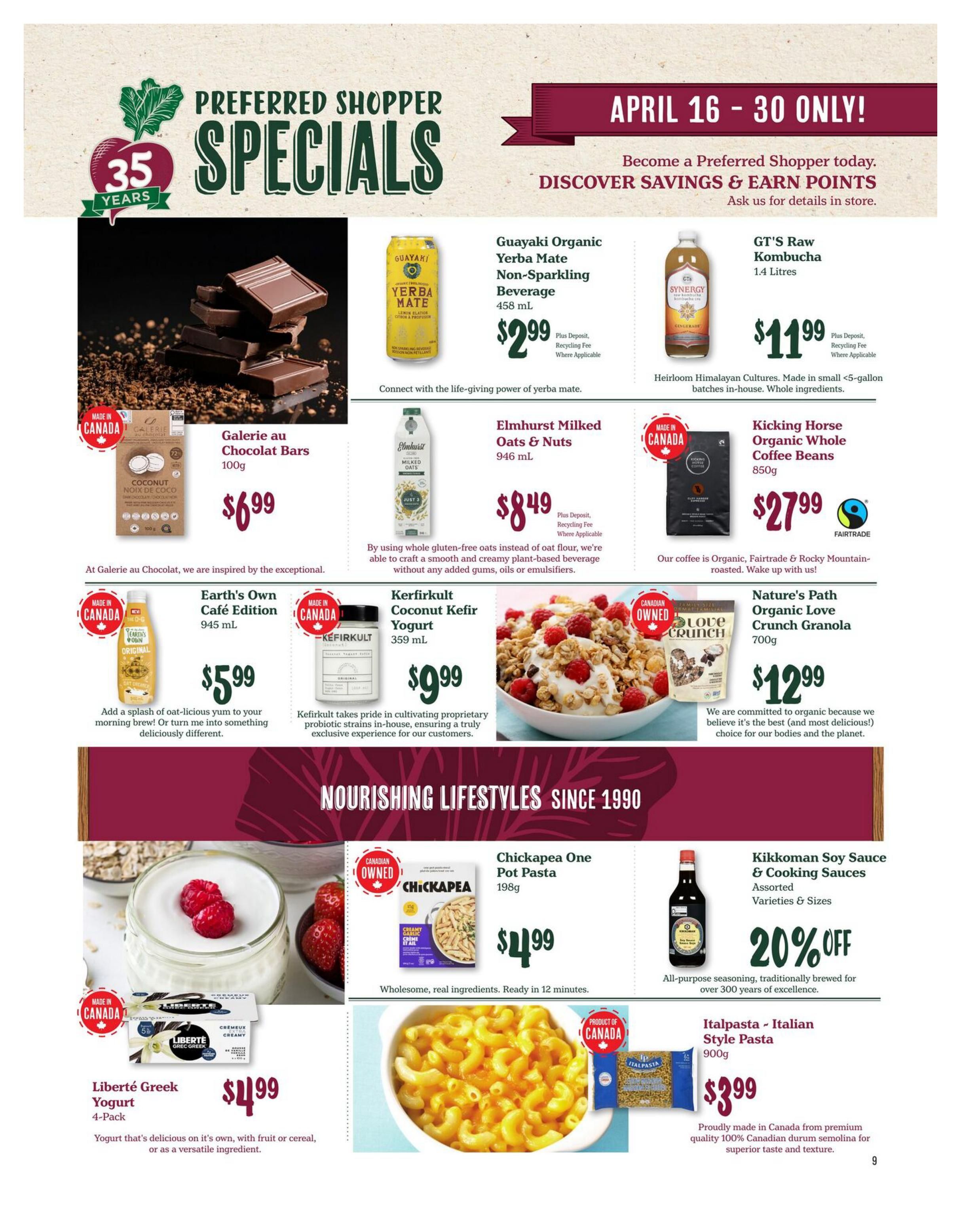 Choices Markets Preferred Shopper Specials flyer, April 16-30. Featured products include: Galerie au Chocolat Bars for $6.99, Guayaki Organic Yerba Mate Non-Sparkling Beverage for $2.99, GT's Raw Kombucha 1.4 Litres for $11.99, Elmhurst Milked Oats & Nuts 946 mL for $8.49, Kicking Horse Organic Whole Coffee Beans 850g for $27.99, Earth's Own Café Edition 945 mL for $5.99, Kerfirkult Coconut Kefir Yogurt 359 mL for $9.99, Nature's Path Organic Love Crunch Granola 700g for $12.99, Liberté Greek Yogurt 4-Pack for $4.99, Chickapea One Pot Pasta 198g for $4.99, Kikkoman Soy Sauce & Cooking Sauces with 20% off, and Italpasta Italian Style Pasta 900g for $3.99. The page highlights 'Nourishing Lifestyles Since 1990' and 'Made in Canada' products.