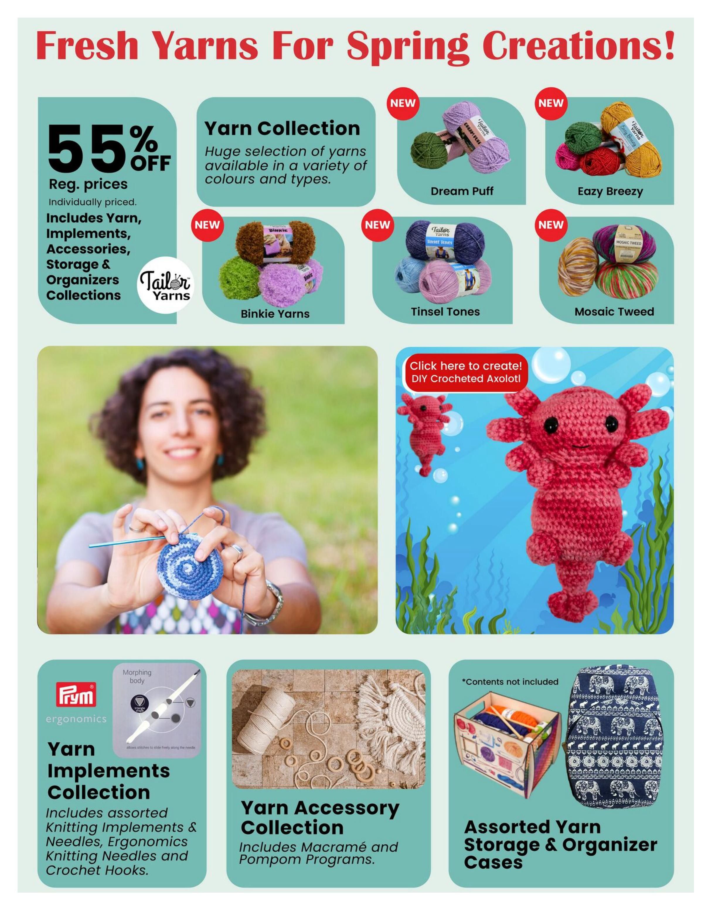 Fabricland flyer page 14 featuring 'Fresh Yarns For Spring Creations!'. A large '55% OFF' graphic indicates savings on Reg. prices, individually priced items including Yarn, Implements, Accessories, Storage & Organizer Collections from Tailor Yarns. Several new yarn collections are showcased: a general 'Yarn Collection' with a huge selection in various colours and types, 'Binkie Yarns', 'Dream Puff', 'Eazy Breezy', 'Tinsel Tones', and 'Mosaic Tweed'. A woman is shown crocheting. A 'Click here to create! DIY Crocheted Axolotl' feature is also present. Additional items include the 'Frym ergonomics Yarn Implements Collection' with assorted knitting implements, needles, and crochet hooks, a 'Yarn Accessory Collection' including macramé and pompom programs, and 'Assorted Yarn Storage & Organizer Cases' (contents not included).