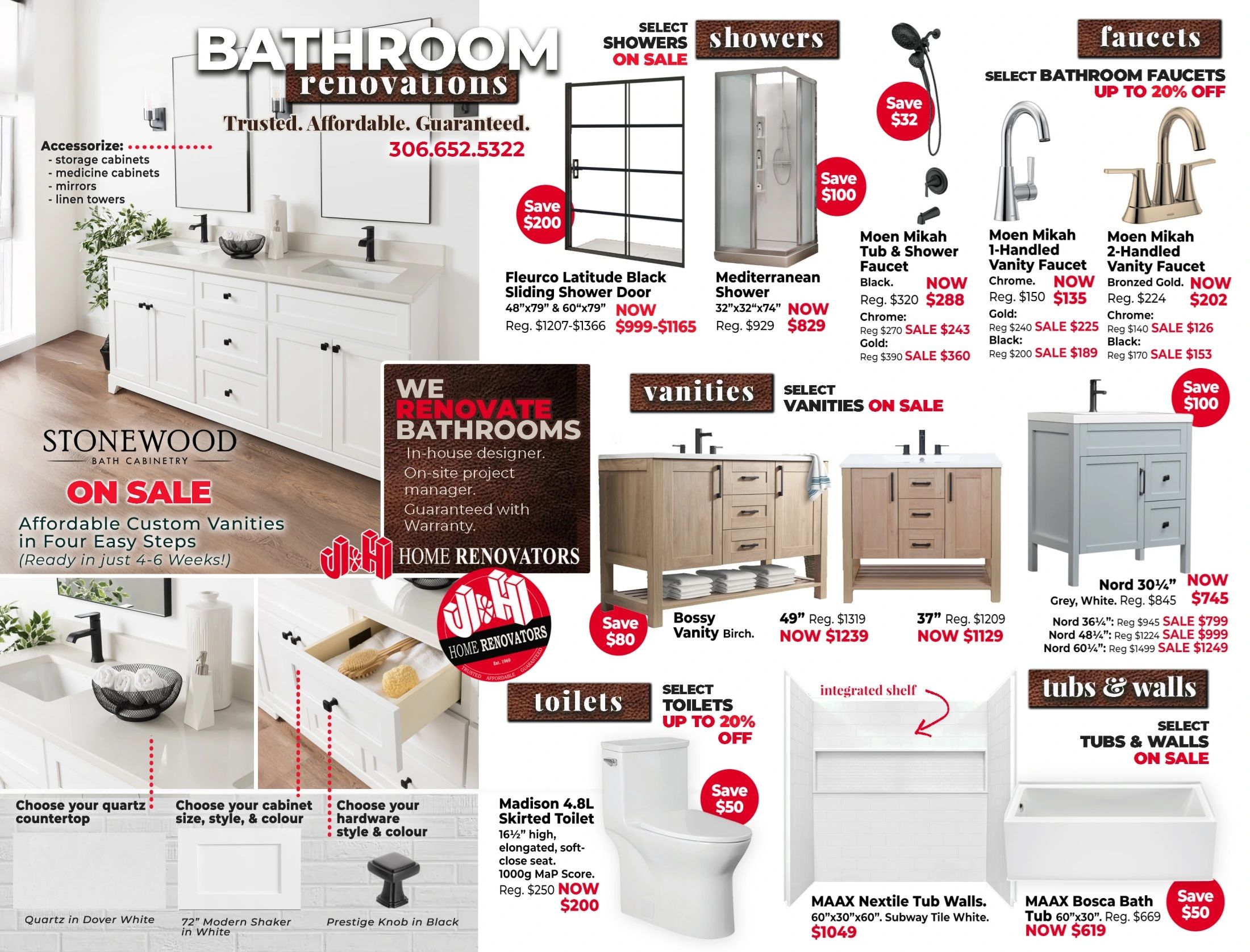 J&H Builder's Warehouse flyer page 2 features bathroom renovations with select showers, faucets, vanities, toilets, and tubs & walls on sale. Featured showers include the Fleurco Latitude Black Sliding Shower Door, on sale for $999-$1165 (regularly $1207-$1366), and the Mediterranean Shower for $829 (regularly $929). Moen Mikah faucets are available, including the Tub & Shower Faucet in Black for $288 (regularly $320), the 1-Handled Vanity Faucet in Chrome for $135 (regularly $150) and Gold for $225 (regularly $240), and Black for $189 (regularly $200). The 2-Handled Vanity Faucet in Bronzed Gold is $202 (regularly $224), Chrome is $126 (regularly $140), and Black is $153 (regularly $170). Select vanities are on sale, including the Bossy Vanity Birch in 49' for $1239 (regularly $1319) and 37' for $1129 (regularly $1209). The Nord 30 1/4' vanity in Grey, White is $745 (regularly $845). Other Nord vanities include the 36 1/4' for $799 (regularly $945), 48 1/4' for $999 (regularly $1224), and 60 1/4' for $1249 (regularly $1499). Select toilets are up to 20% off, with the Madison 4.8L Skirted Toilet on sale for $200 (regularly $250). Tubs & walls include MAAX Nextile Tub Walls in 60'x30' Subway Tile White for $1049, and the MAAX Bosca Bath Tub 60' for $619 (regularly $669). The page also highlights Stonewood Bath Cabinetry on sale, offering affordable custom vanities in four easy steps, and promotes J&H Home Renovators services.