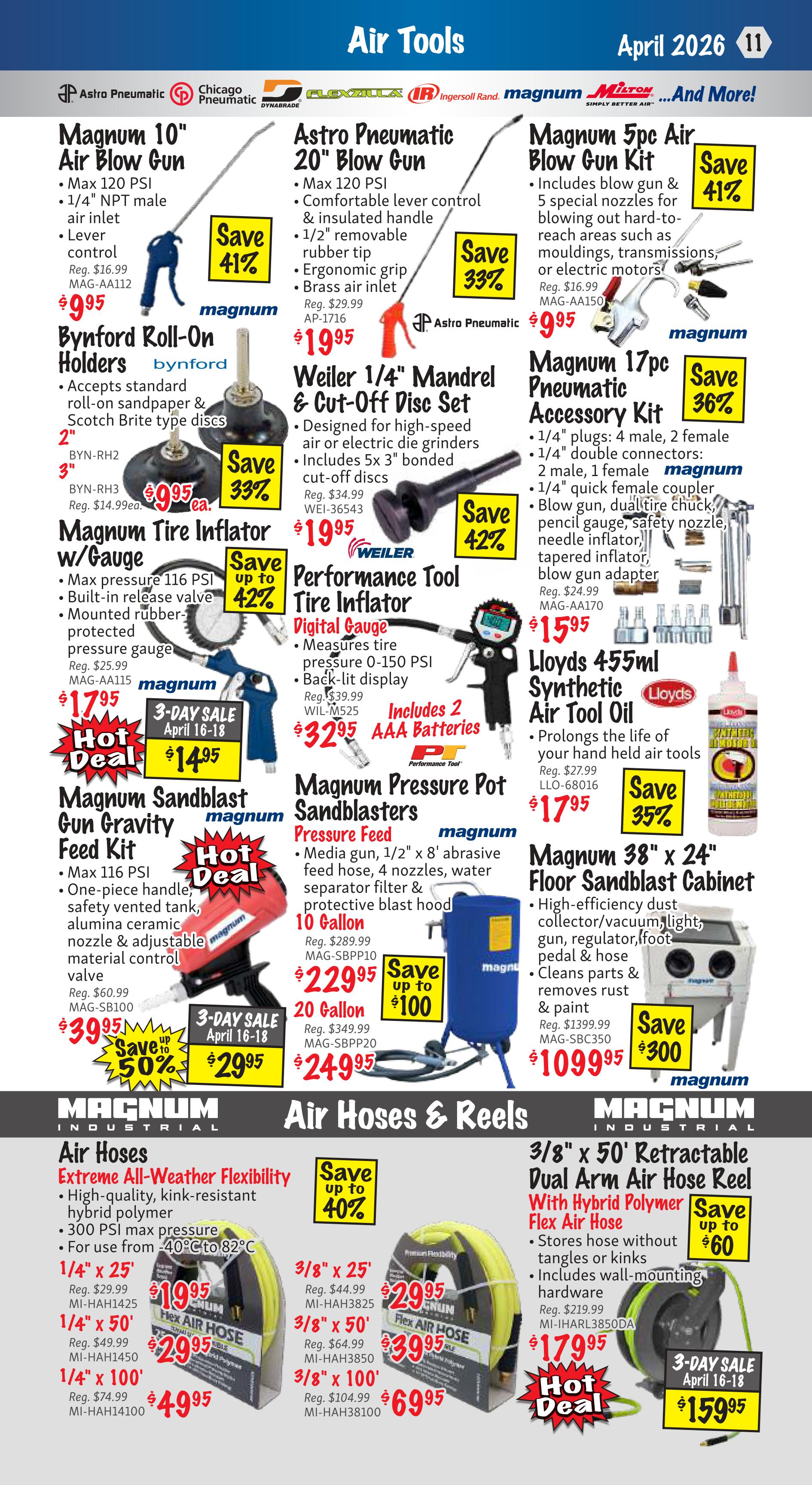 KMS Tools Air Tools flyer, page 11. Featured products include the Magnum 10' Air Blow Gun for $9.95 (Save 41%), Astro Pneumatic 20' Blow Gun for $19.95 (Save 33%), Magnum 5pc Air Blow Gun Kit for $9.95 (Save 41%), and Magnum 17pc Pneumatic Accessory Kit for $15.95 (Save 36%). Also available are Bynford Roll-On Holders starting at $9.95, Weiler 1/4' Mandrel & Cut-Off Disc Set for $19.95 (Save 42%), Magnum Tire Inflator w/ Gauge for $17.95 (3-Day Sale price $14.95, April 16-18), and Performance Tool Tire Inflator with Digital Gauge for $32.95. Magnum Pressure Pot Sandblasters are on sale: 10 Gallon for $229.95 (Save up to $100) and 20 Gallon for $249.95. The Lloyds 455ml Synthetic Air Tool Oil is $17.95 (Save 35%), and the Magnum 38' x 24' Floor Sandblast Cabinet is $1099.95 (Save $300). Air Hoses & Reels include various lengths of Magnum Air Hoses with prices starting at $19.95 for 1/4' x 25' and $29.95 for 3/8' x 25'. The 3/8' x 50' Retractable Dual Arm Air Hose Reel with Hybrid Polymer Flex Air Hose is $179.95 (Hot Deal, 3-Day Sale price $159.95, April 16-18).