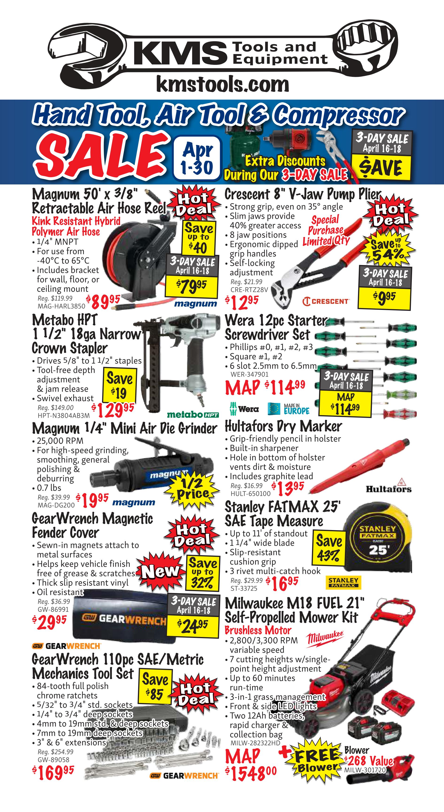 KMS Tools flyer specials page 48 features a Hand Tool, Air Tool & Compressor Sale from April 1-30. Featured items include a Magnum 50' x 3/8' Retractable Air Hose Reel for $89.95, a Metabo HPT 1 1/2' 18ga Narrow Crown Stapler for $129.95, and a Magnum 1/4' Mini Air Die Grinder for $19.95 with a 1/2 price offer. Also available are a GearWrench Magnetic Fender Cover for $29.95, a GearWrench 110pc SAE/Metric Mechanics Tool Set for $169.95 with a $85 savings, a Crescent 8' V-Jaw Pump Plier for $12.95, a Wera 12pc Starter Screwdriver Set for $114.99, a Hultafors Dry Marker for $13.95, and a Stanley FATMAX 25' SAE Tape Measure for $16.95 with 43% savings. The Milwaukee M18 FUEL 21' Self-Propelled Mower Kit is available for $1548.00, including a free blower valued at $268.