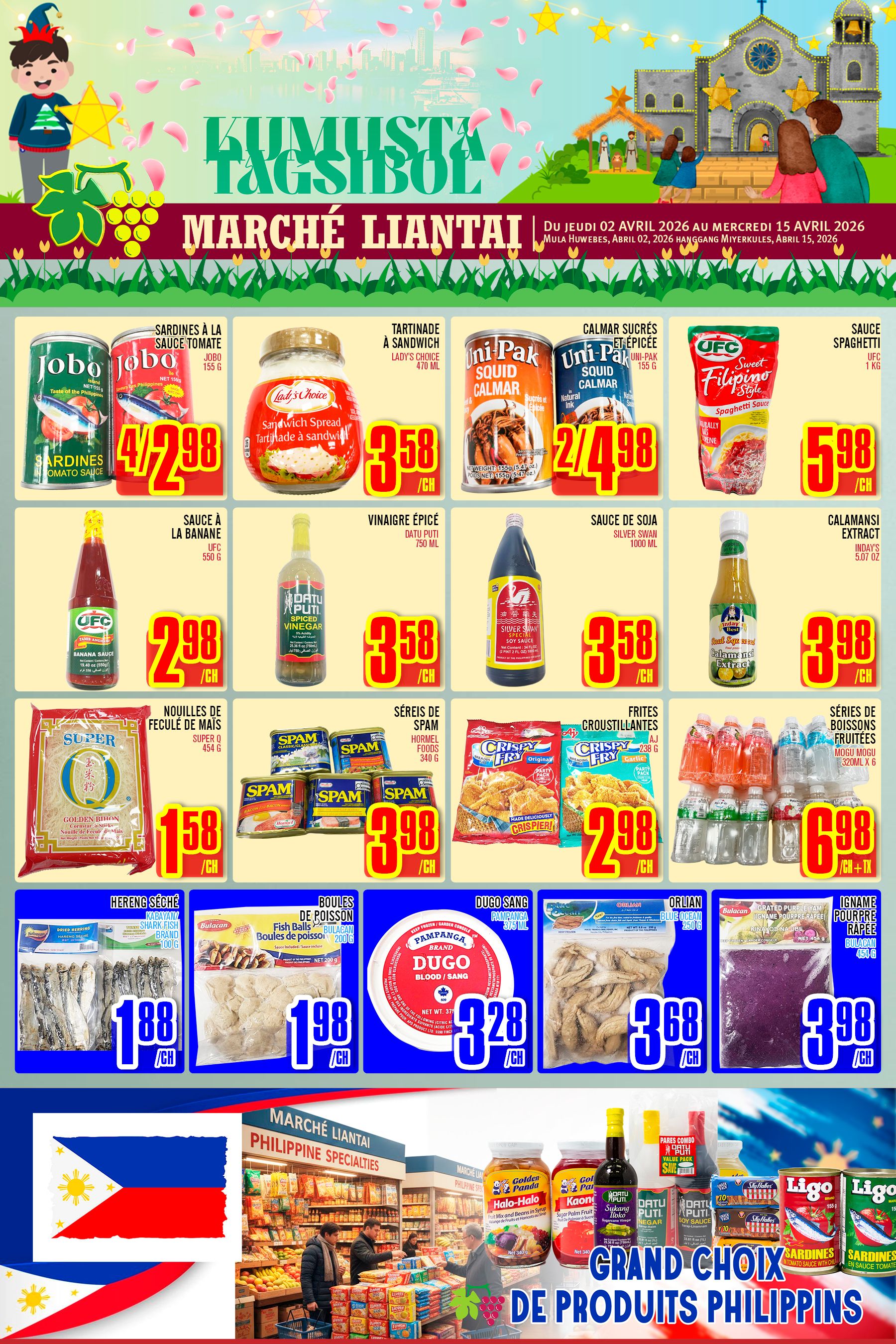 Marche Lian Tai weekly flyer specials, page 7. Featured products include Jobo Sardines in Tomato Sauce for 4 for $2.98, Lady's Choice Sandwich Spread for $3.58, Uni-Pak Squid Calamari for 2 for $4.98, and UFC Spaghetti Sauce for $5.98. Also available are UFC Banana Sauce for $2.98, Datu Puti Spiced Vinegar for $3.58, Silver Swan Soy Sauce for $3.58, and Inday's Calamansi Extract for $3.98. Super Golden Bihon Cornstarch Noodles are $1.58. Spam Classic, Spam Lite, and Spam Hot & Spicy are available in a series of 4 for $3.98. Crispy Fry Original and Garlic Breading Mixes are 2 for $2.98. A series of Mogu Mogu Fruit Drinks (320ml x 6) is $6.98. Hereng Seche Kabayan Dried Herring Shark Fish is $1.88. Bulacan Fish Balls are $1.98. Pampanga Brand Duco Sang (Blood/Sang) is $3.28. Orlian Blue Ocean Dried Fish is $3.68. Bulacan Grated Purple Yam is $3.98. Also featured are Halo-Halo Mix, Kaong, Datu Puti Vinegar, Datu Puti Soy Sauce, and Ligo Sardines in Tomato Sauce. The flyer highlights 'Grand Choix de Produits Philippins' (Great Choice of Philippine Products) and includes a photo of the Marche Lian Tai store interior with the Philippine flag.