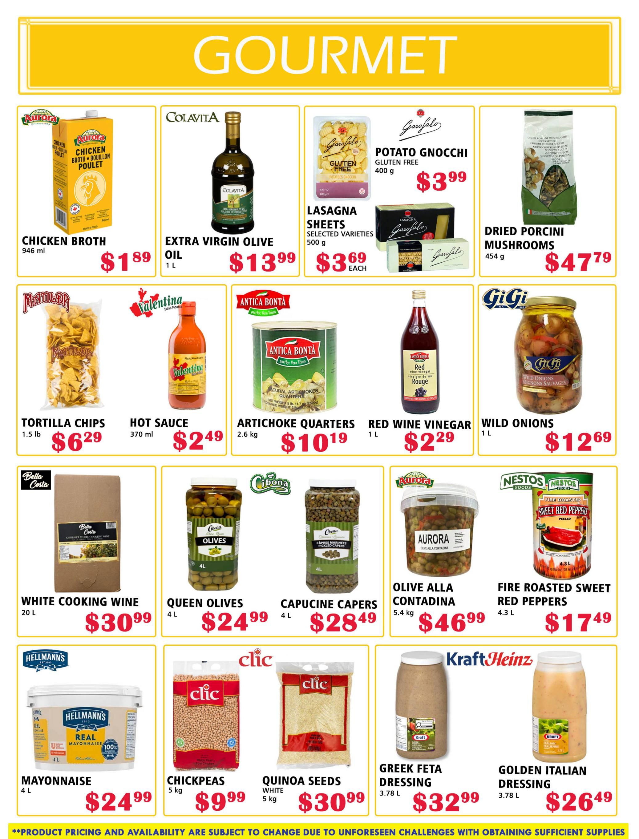 MVR Cash and Carry flyer specials page 4 features a variety of gourmet food items. Products include Aurora Chicken Broth for $1.89, Colavita Extra Virgin Olive Oil for $13.99, Garofalo Potato Gnocchi for $3.99, and Lasagna Sheets for $3.69 each. Also available are Dried Porcini Mushrooms for $47.79, Matutina Tortilla Chips for $6.29, Valentina Hot Sauce for $2.49, Antica Bonta Artichoke Quarters for $10.19, Antica Bonta Red Wine Vinegar for $2.29, and GiGi Wild Onions for $12.69. Additional items include Bella Costa White Cooking Wine for $30.99, Cibona Queen Olives for $24.99, Cibona Capucine Capers for $28.49, Aurora Olive Alla Contadina for $46.99, and Nestos Fire Roasted Sweet Red Peppers for $17.49. The bottom row showcases Hellmann's Real Mayonnaise for $24.99, Clic Chickpeas for $9.99, Clic Quinoa Seeds for $30.99, Kraft Heinz Greek Feta Dressing for $32.99, and Kraft Heinz Golden Italian Dressing for $26.49.