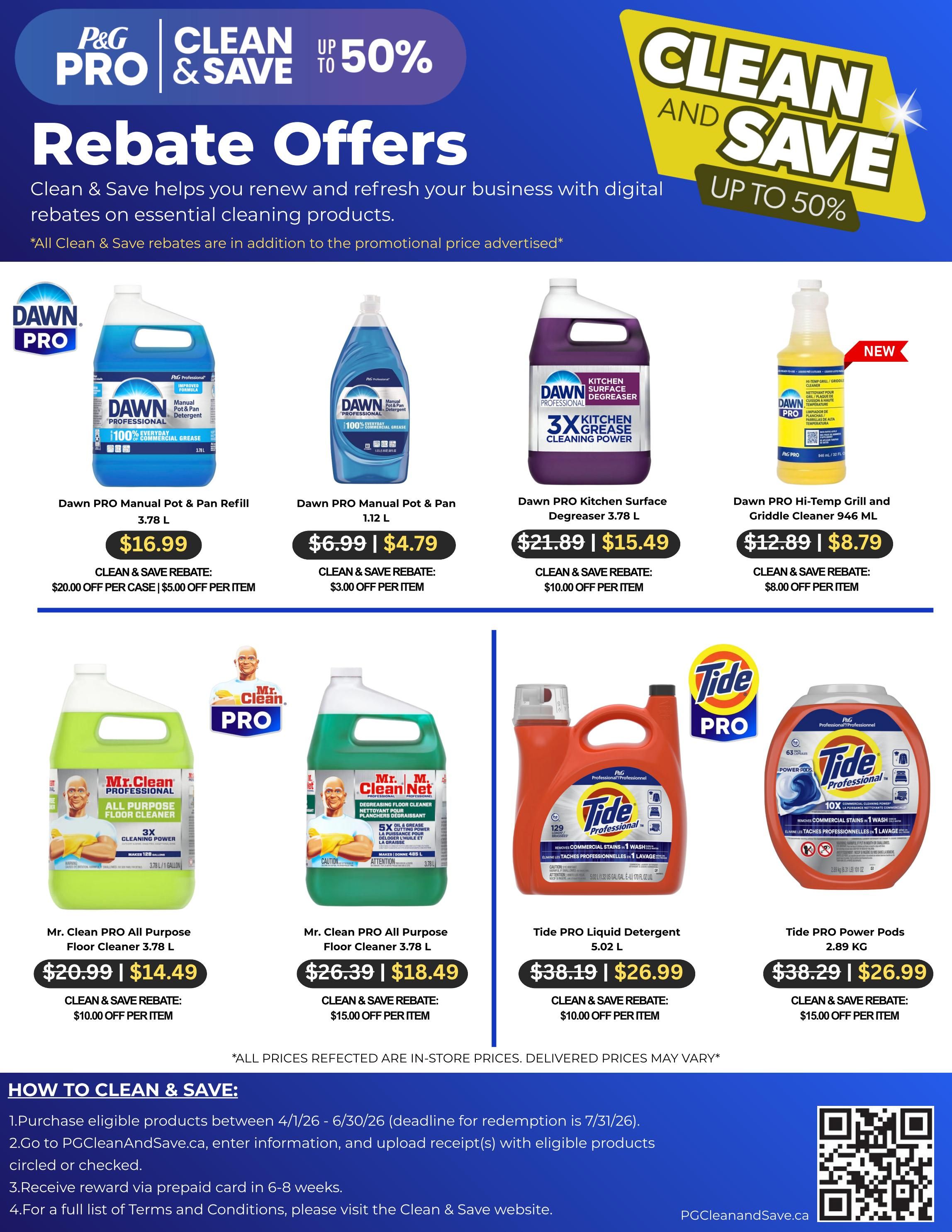 MVR Cash and Carry flyer specials page 5 features P&G Clean & Save rebate offers up to 50% off on essential cleaning products. Featured products include Dawn PRO Manual Pot & Pan Refill 3.78 L for $16.99 with a $20.00 off per case / $5.00 off per item Clean & Save rebate. Dawn PRO Manual Pot & Pan 1.12 L is priced at $6.99, on sale for $4.79, with a $3.00 off per item Clean & Save rebate. Dawn PRO Kitchen Surface Degreaser 3.78 L is $21.89, on sale for $15.49, with a $10.00 off per item Clean & Save rebate. Dawn PRO Hi-Temp Grill and Griddle Cleaner 946 ML is $12.89, on sale for $8.79, with a $8.00 off per item Clean & Save rebate. Mr. Clean PRO All Purpose Floor Cleaner 3.78 L is $20.99, on sale for $14.49, with a $10.00 off per item Clean & Save rebate. Mr. Clean Net Degreasing Floor Cleaner 3.78 L is $26.39, on sale for $18.49, with a $15.00 off per item Clean & Save rebate. Tide PRO Liquid Detergent 5.02 L is $38.19, on sale for $26.99, with a $10.00 off per item Clean & Save rebate. Tide PRO Power Pods 2.89 KG is $38.29, on sale for $26.99, with a $15.00 off per item Clean & Save rebate. All prices reflected are in-store prices. Instructions on how to participate in the Clean & Save program are provided, including purchase dates, website for redemption, and reward delivery time. A QR code links to PGCleanAndSave.ca.