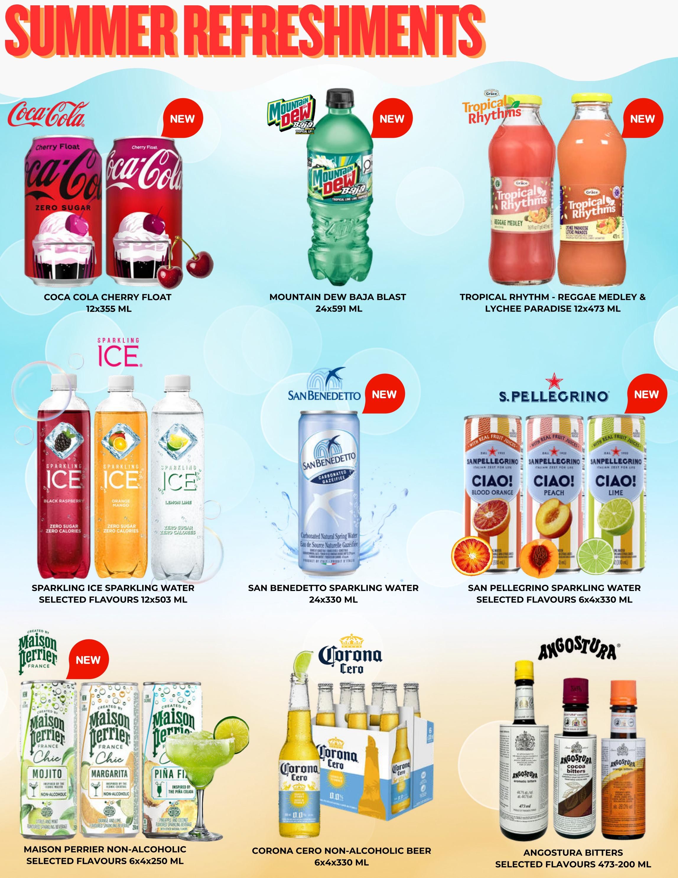 MVR Cash and Carry flyer specials page 6 features Summer Refreshments. New products include Coca-Cola Cherry Float 12x355 ml, Mountain Dew Baja Blast 24x591 ml, Tropical Rhythm - Reggae Medley & Lychee Paradise 12x473 ml, San Benedetto Sparkling Water 24x330 ml, and Sanpellegrino Sparkling Water selected flavours (Ciao! Blood Orange, Peach, Lime) 6x4x330 ml. Also available are Sparkling Ice Sparkling Water selected flavours 12x503 ml, Maison Perrier Non-Alcoholic selected flavours (Mojito, Margarita, Piña Colada) 6x4x250 ml, Corona Cero Non-Alcoholic Beer 6x4x330 ml, and Angostura Bitters selected flavours (473 ml and 473-200 ml).