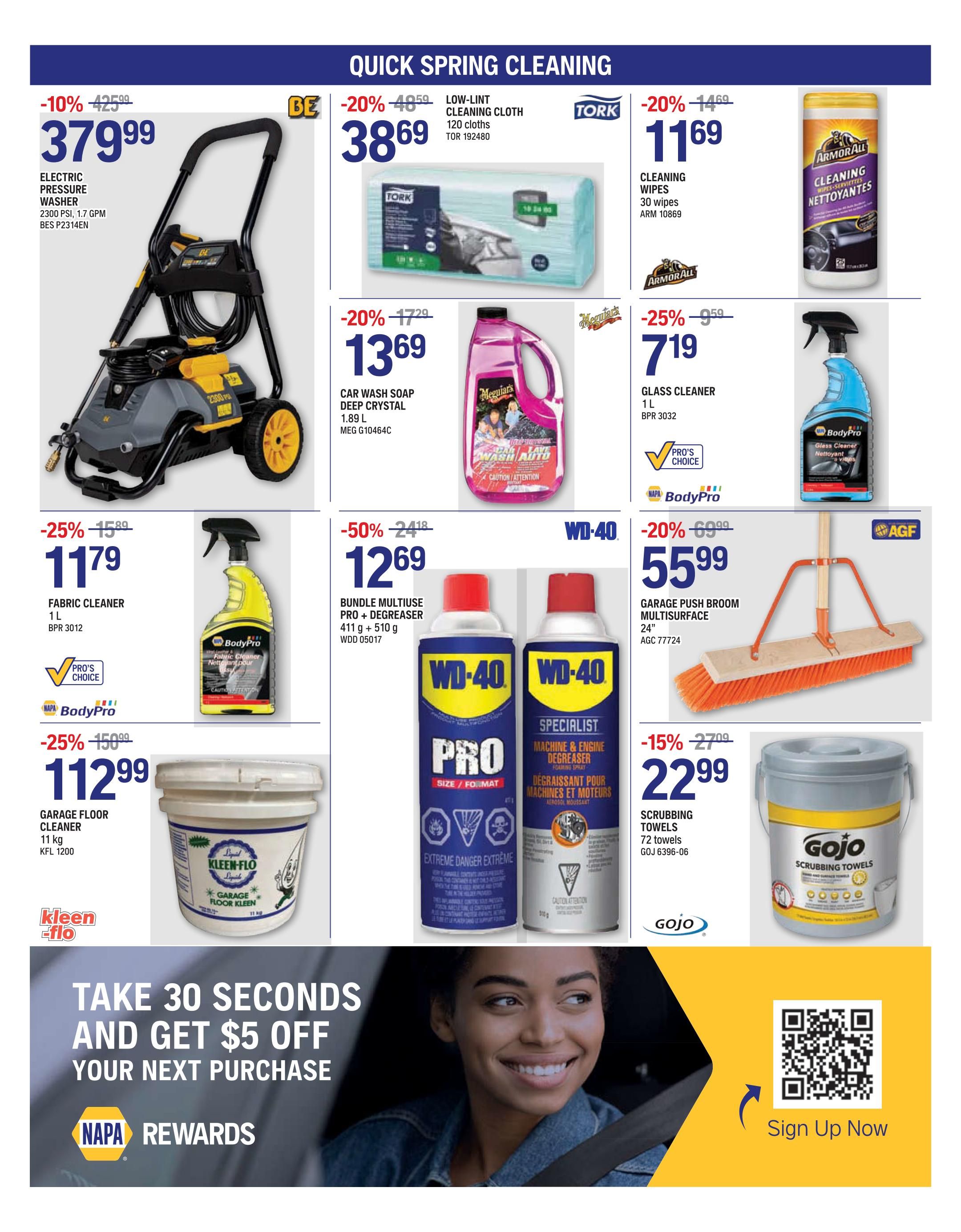 NAPA Auto Parts flyer page 6 features quick spring cleaning specials. Highlighted items include an Electric Pressure Washer for $379.99, Tork Low-Lint Cleaning Cloths (120 count) for $38.69, and Armor All Cleaning Wipes (30 count) for $11.69. Also featured are Meguiar's Car Wash Soap Deep Crystal for $13.69, BodyPro Glass Cleaner for $7.19, BodyPro Fabric Cleaner for $11.79, WD-40 Bundle Multiuse Pro + Degreaser for $12.69, WD-40 Specialist Machine & Engine Degreaser, a 24' AGF Garage Push Broom Multisurface for $55.99, Kleen-Flo Garage Floor Cleaner (11 kg) for $112.99, and Gojo Scrubbing Towels (72 count) for $22.99. The bottom section promotes NAPA Rewards, offering $5 off your next purchase when you sign up.