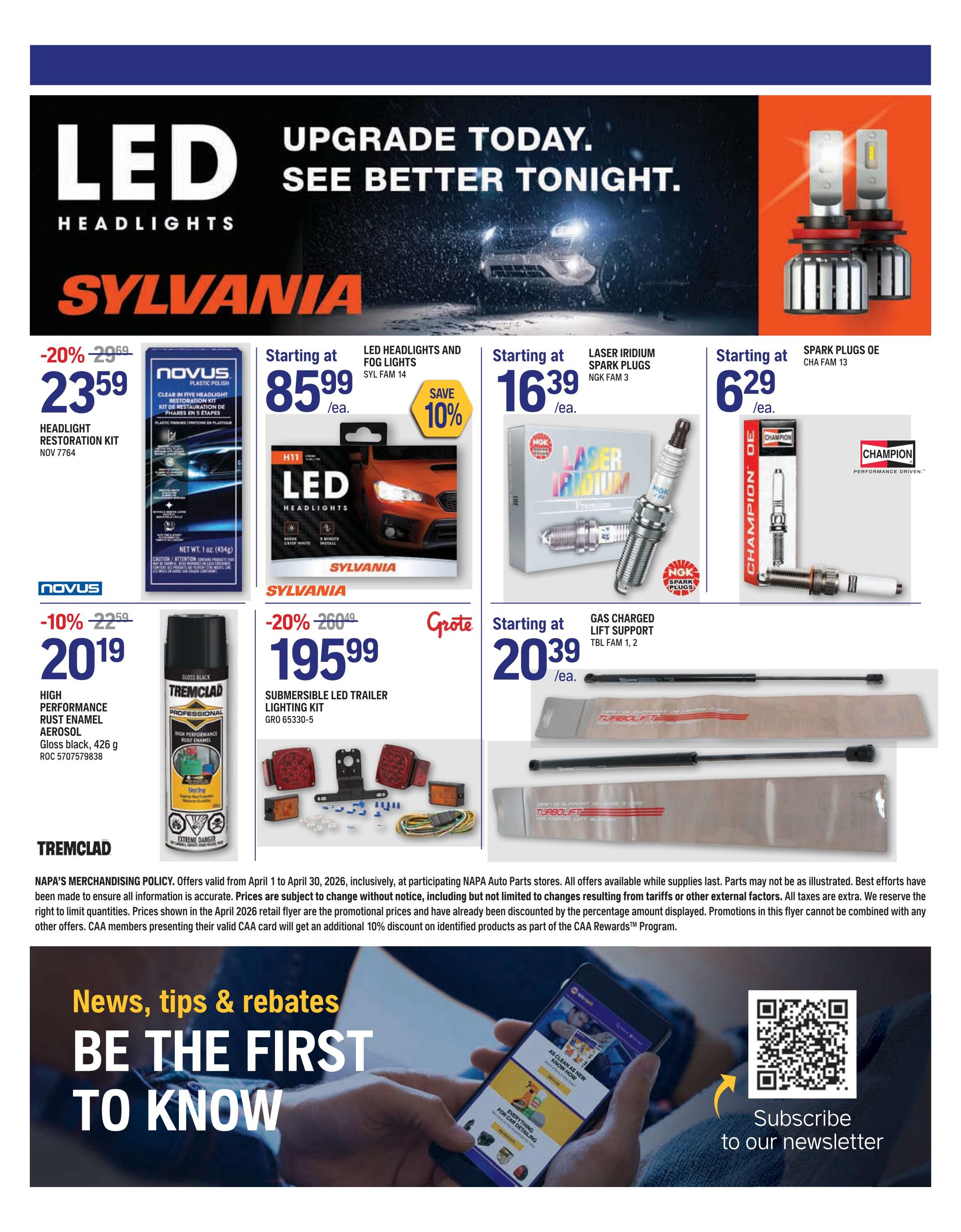 NAPA Auto Parts flyer specials page 8 features LED headlights and other automotive parts. Featured products include Sylvania LED Headlights and Fog Lights starting at $85.99 with a 10% save offer, and Novus Headlight Restoration Kit for $23.59, down from $29.69. Also available are NGK Laser Iridium Spark Plugs for $16.39, Champion OE Spark Plugs for $6.29, Tremclad High Performance Rust Enamel Aerosol in Gloss Black for $20.19 (10% off), and a Grote Submersible LED Trailer Lighting Kit for $195.99 (20% off). Gas Charged Lift Supports are available starting at $20.39. The page also includes a section for news, tips, and rebates, encouraging readers to subscribe to the newsletter via QR code.