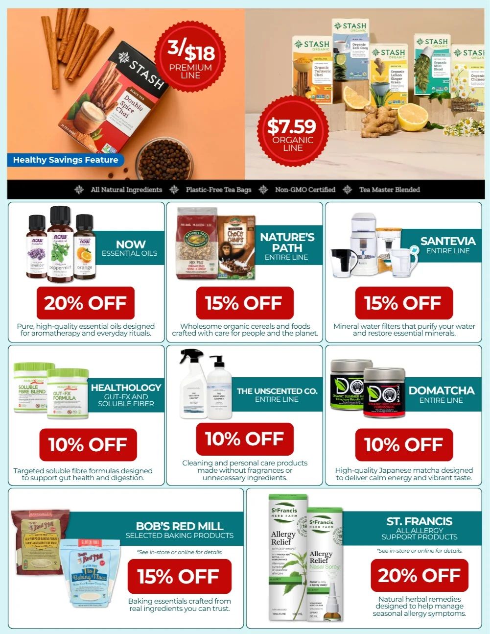 Natural Food Pantry flyer specials page 3 featuring Stash Premium Line teas at 3 for $18 and Stash Organic Line teas at $7.59. Also includes NOW Essential Oils with 20% off, Nature's Path entire line with 15% off, and Santevia entire line with 15% off. Healthology Gut-FX and Soluble Fiber products are 10% off. The Unscented Co. entire line of cleaning and personal care products is 10% off. Domatcha entire line of Japanese matcha is 10% off. Bob's Red Mill selected baking products are 15% off. St. Francis Allergy Relief products and all allergy support products are 20% off.