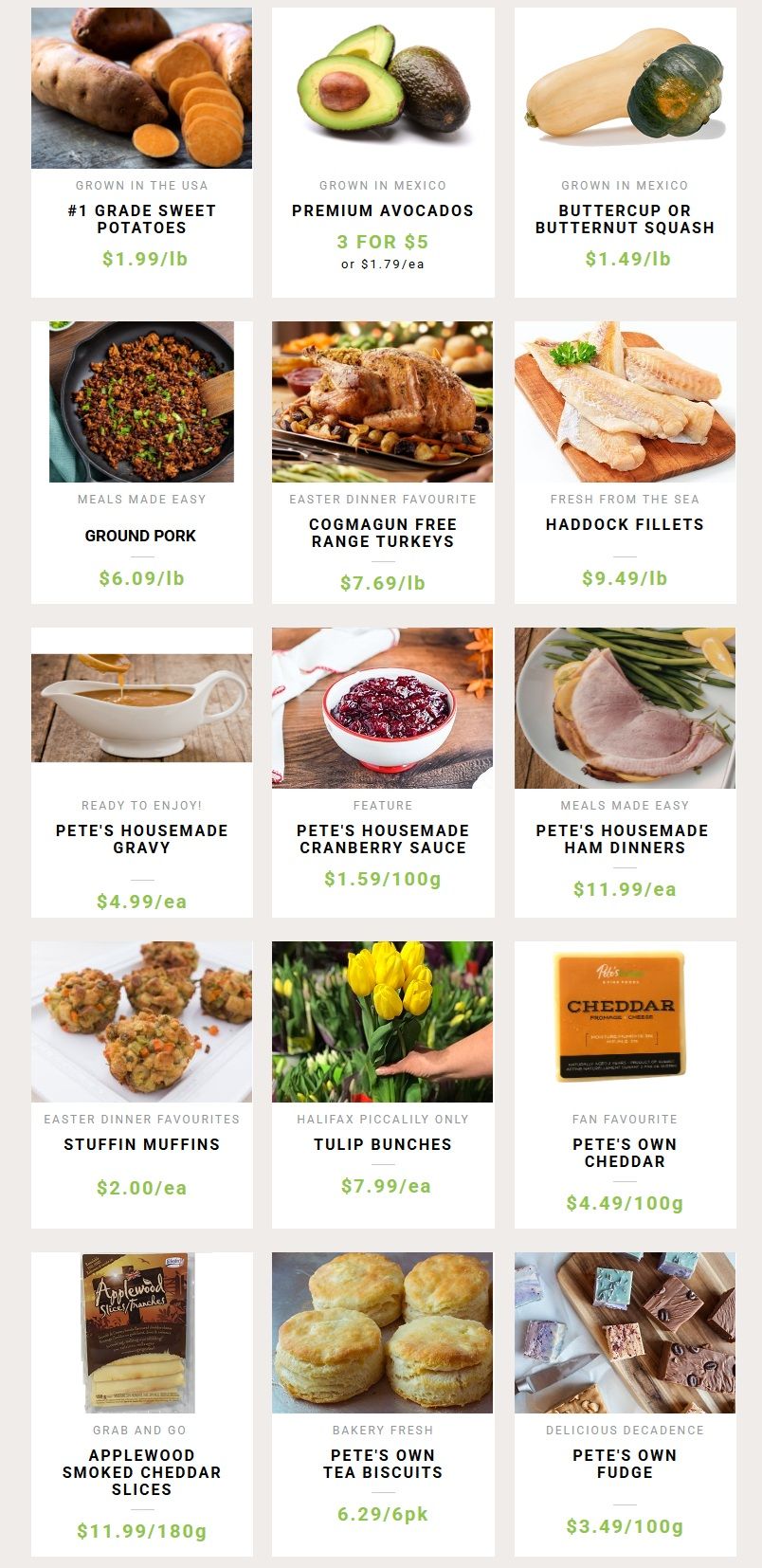 Pete's Frootique & Fine Foods weekly flyer specials page 2. Featured items include #1 Grade Sweet Potatoes from the USA for $1.99/lb, Premium Avocados from Mexico for 3 for $5 or $1.79 each, and Buttercup or Butternut Squash from Mexico for $1.49/lb. Also available are Meals Made Easy Ground Pork for $6.09/lb, Easter Dinner Favourite Cogumgun Free Range Turkeys for $7.69/lb, and Fresh from the Sea Haddock Fillets for $9.49/lb. Ready to Enjoy Pete's Housemade Gravy is $4.99/ea. Featured Pete's Housemade Cranberry Sauce is $1.59/100g. Meals Made Easy Pete's Housemade Ham Dinners are $11.99/ea. Easter Dinner Favourites Stuffin Muffins are $2.00/ea. Halifax Piccalilly Only Tulip Bunches are $7.99/ea. Fan Favourite Pete's Own Cheddar is $4.49/100g. Grab and Go Applewood Smoked Cheddar Slices are $11.99/180g. Bakery Fresh Pete's Own Tea Biscuits are $6.29/6pk. Delicious Decadence Pete's Own Fudge is $3.49/100g.