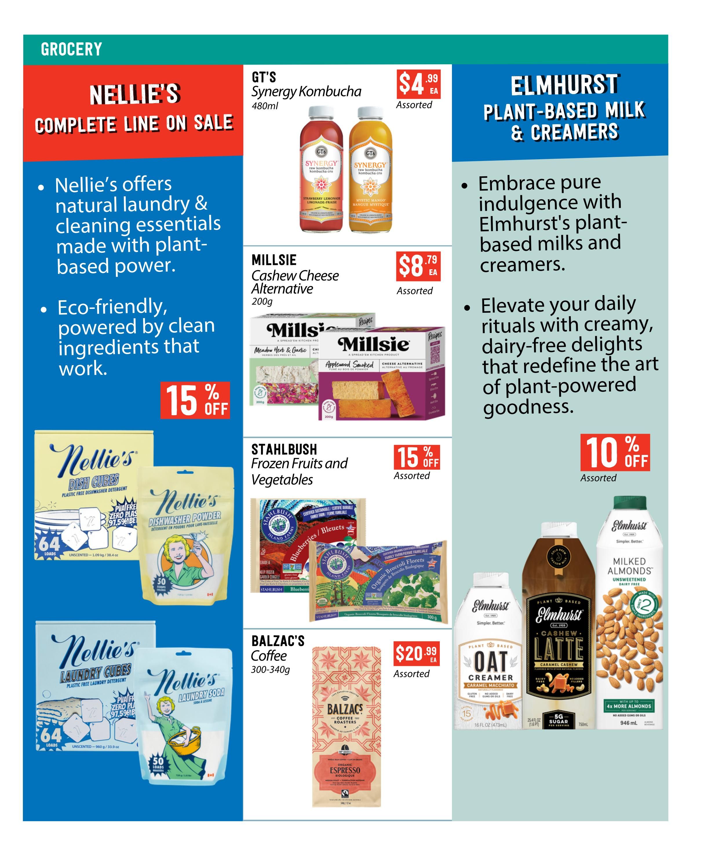 Pomme Natural Market grocery flyer page 3. Featuring Nellie's complete line on sale, offering natural laundry and cleaning essentials made with plant-based power. Products include Nellie's Dish Cubes, 64 loads, unscented, and Nellie's Laundry Soda, 50 loads. Also on sale is GT's Synergy Kombucha, 480ml, assorted flavours, for $4.99 each. Millsie Cashew Cheese Alternative, 200g, assorted flavours, is $8.79 each. Stahlbush Frozen Fruits and Vegetables are 15% off. Balzac's Coffee, 300-340g, is $20.99 each. Elmhurst Plant-Based Milk & Creamers are 10% off, including Milked Almonds Unsweetened, Oat Creamer Caramel Macchiato, and Cashew Latte.