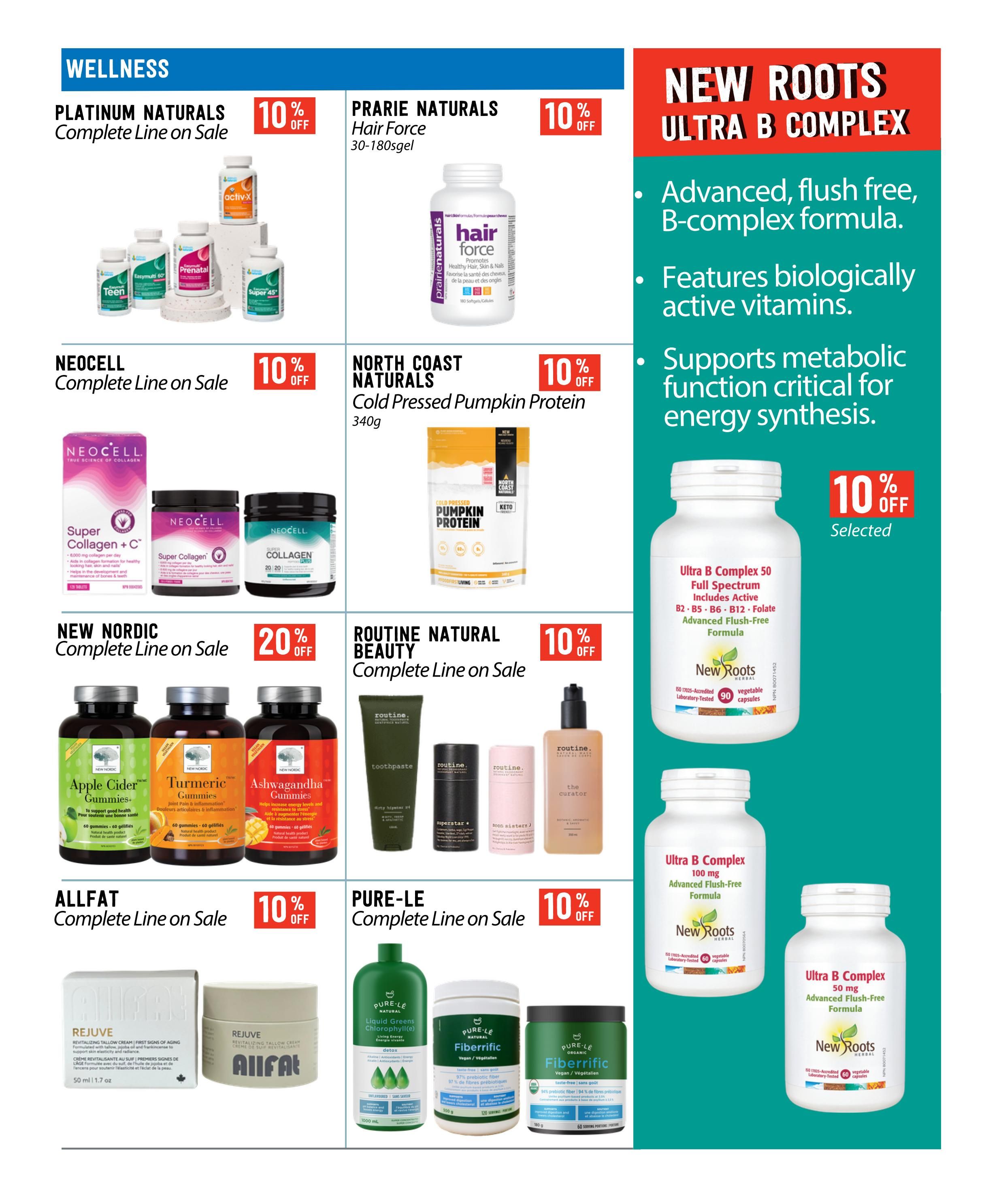 Pomme Natural Market flyer page 9 features a Wellness section with various health and beauty products on sale. Offers include 10% off the complete line of Platinum Naturals, Neocell, North Coast Naturals Cold Pressed Pumpkin Protein (340g), Routine Natural Beauty, Allfat, and Pure-Le. New Nordic offers their complete line on sale with 20% off, featuring Apple Cider Gummies, Turmeric Gummies, and Ashwagandha Gummies. Also featured is Prairie Naturals Hair Force (30-180g) with 10% off. The New Roots Ultra B Complex line is highlighted with an advanced, flush-free, B-complex formula that supports metabolic function for energy synthesis, with selected products 10% off. Products shown include New Roots Ultra B Complex 50 mg and 100 mg advanced flush-free formulas in vegetable capsules.