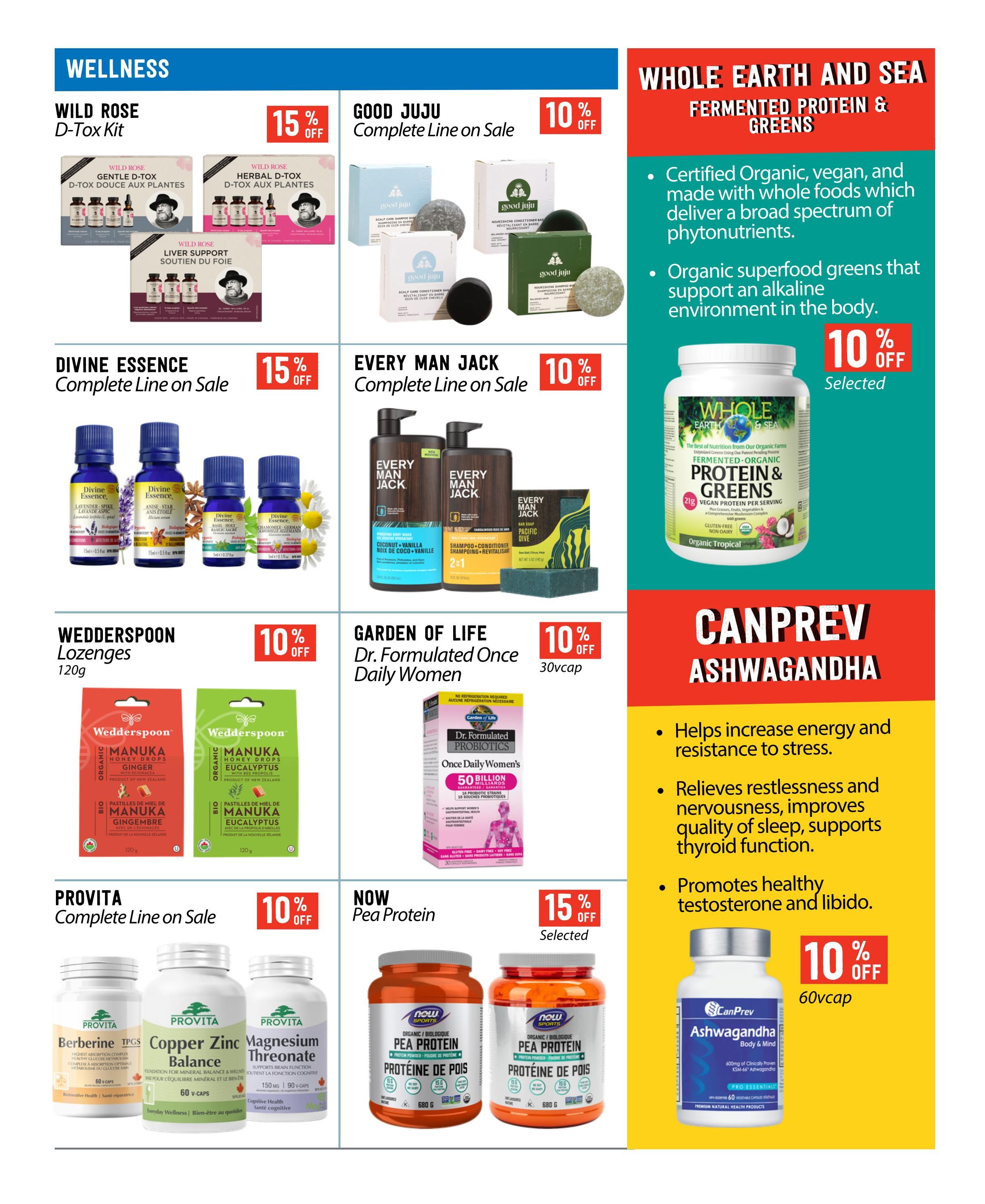 Pomme Natural Market flyer page 11 features wellness products. On sale are Wild Rose D-Tox Kit with 15% off, Good Juju Complete Line with 10% off, Divine Essence Complete Line on Sale with 15% off, Every Man Jack Complete Line with 10% off, Wedderspoon Lozenges 120g with 10% off, Garden of Life Dr. Formulated Once Daily Women's probiotics with 10% off, Provita Complete Line on Sale, and NOW Pea Protein with 15% off selected. Also featured is Whole Earth and Sea Fermented Protein & Greens, described as certified organic, vegan, and made with whole foods, with 10% off selected. CanPrev Ashwagandha Body & Mind is highlighted for increasing energy, relieving restlessness, and promoting testosterone, with 10% off 60vcaps.