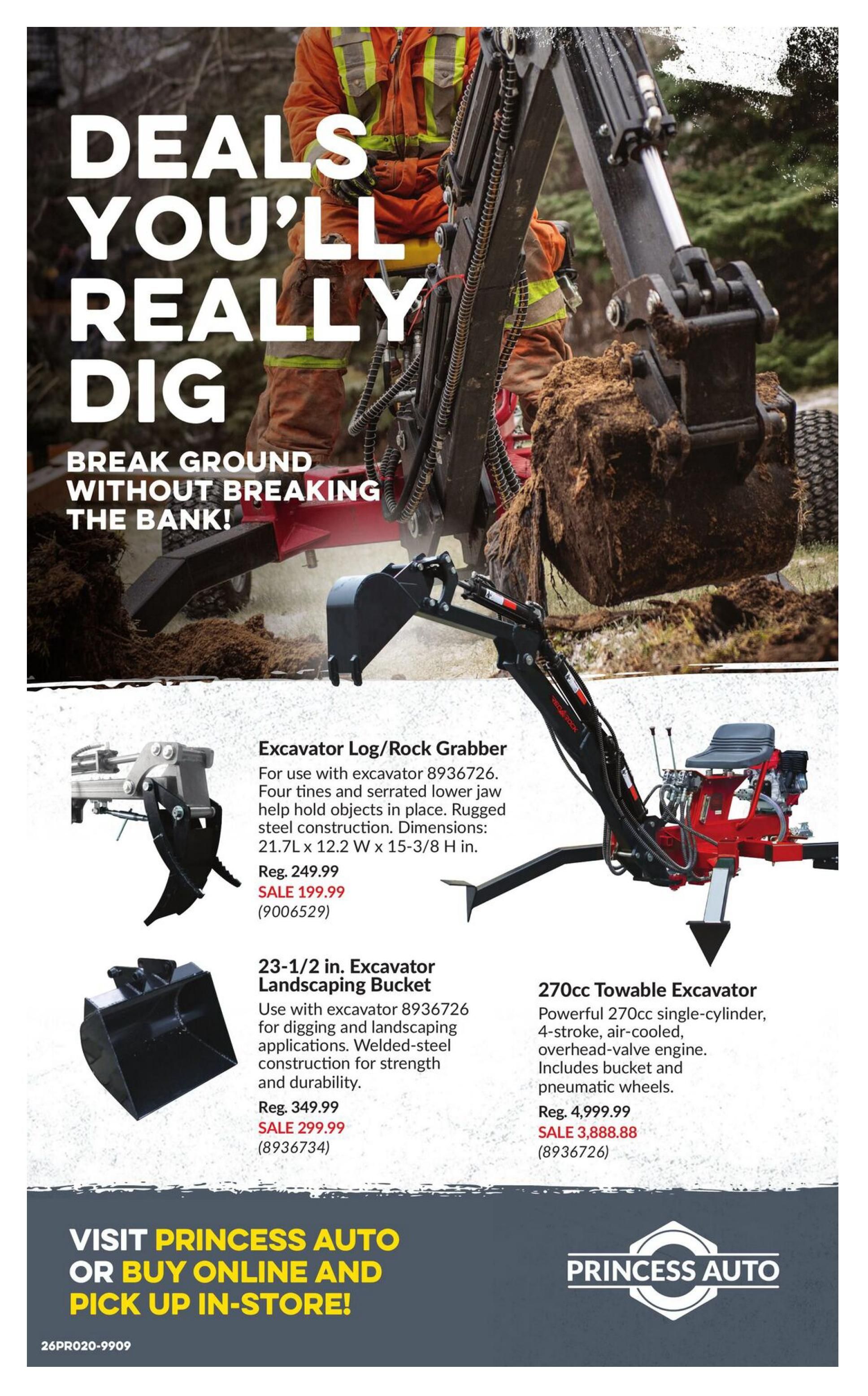 Princess Auto flyer specials page 14 features deals on excavators and attachments. The main image shows a worker operating an excavator. Featured products include the Excavator Log/Rock Grabber, originally $249.99, now on sale for $199.99. Also available is the 23-1/2 in. Excavator Landscaping Bucket, regularly $349.99, on sale for $299.99. A 270cc Towable Excavator is on sale for $3,888.88, down from its regular price of $4,999.99. The page also includes a call to action to visit Princess Auto or buy online and pick up in-store.