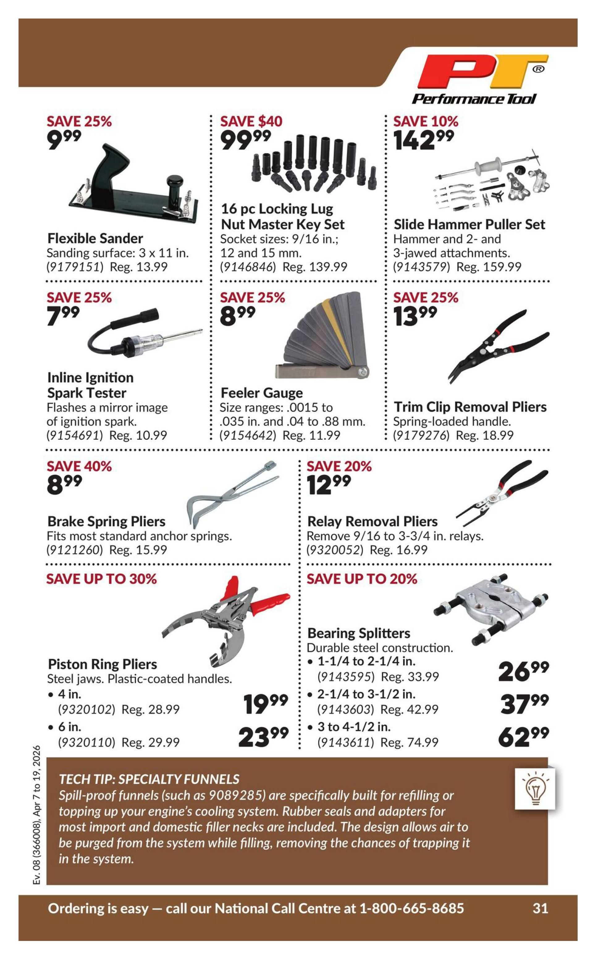 Princess Auto flyer specials page 37 features a Flexible Sander for $9.99 (save 25%), a 16 pc Locking Lug Nut Master Key Set for $99.99 (save $40), and a Slide Hammer Puller Set for $142.99 (save 10%). Also available are an Inline Ignition Spark Tester for $7.99 (save 25%), Feeler Gauges for $8.99 (save 25%), and Trim Clip Removal Pliers for $13.99 (save 25%). Additional deals include Brake Spring Pliers for $8.99 (save 40%), Relay Removal Pliers for $12.99 (save 20%), and Piston Ring Pliers in 4 in. for $19.99 and 6 in. for $23.99. Bearing Splitters are offered in multiple sizes: 1-1/4 to 2-1/4 in. for $26.99, 2-1/4 to 3-1/2 in. for $37.99, and 3 to 4-1/2 in. for $62.99. A tech tip highlights Specialty Funnels, ideal for refilling engine cooling systems. The page also includes ordering information and a call centre number.