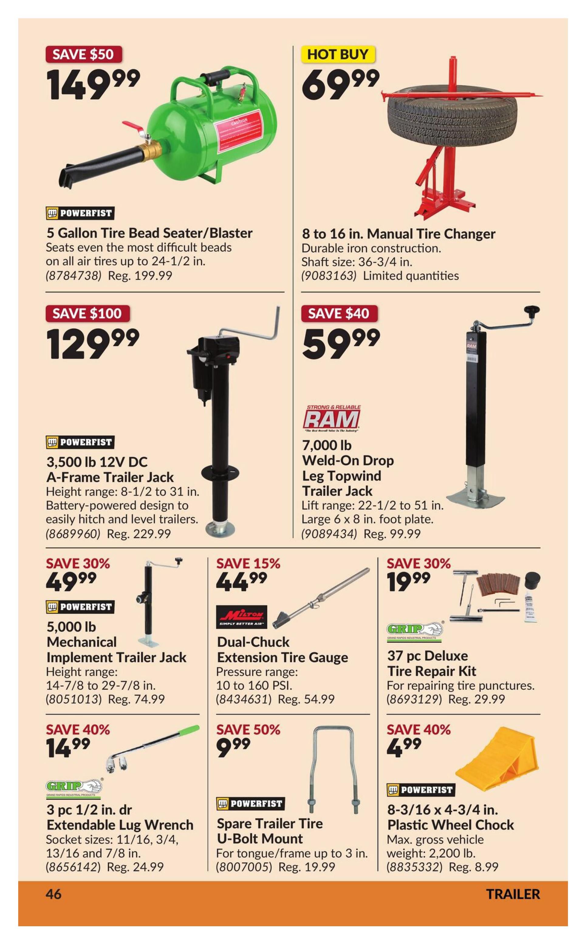 Princess Auto flyer specials page 52 features various trailer and tire accessories. Top left, save $50 on a 5 Gallon Tire Bead Seater/Blaster for $149.99, regularly $199.99. Next to it, a Hot Buy on an 8 to 16 in. Manual Tire Changer for $69.99, with durable iron construction and a 36-3/4 in. shaft size. Below the bead seater, save $100 on a 3,500 lb 12V DC A-Frame Trailer Jack for $129.99, with a height range of 8-1/2 to 31 inches. To its right, save $40 on a RAM 7,000 lb Weld-On Drop Leg Topwind Trailer Jack for $59.99, with a lift range of 22-1/2 to 51 inches. Save 30% on a Powerfist 5,000 lb Mechanical Implement Trailer Jack for $49.99, with a height range of 14-7/8 to 29-7/8 inches. Next to it, save 15% on a Milton Dual-Chuck Extension Tire Gauge for $44.99, with a pressure range of 10 to 160 PSI. Save 40% on a 3 pc 1/2 in. dr Extendable Lug Wrench set for $14.99, including socket sizes 11/16, 3/4, 13/16 and 7/8 in. Below that, save 50% on a Powerfist Spare Trailer Tire U-Bolt Mount for $9.99, suitable for tongue/frame up to 3 inches. On the far right, save 30% on a 37 pc Deluxe Tire Repair Kit for $19.99. Finally, save 40% on a Powerfist 8-3/16 x 4-3/4 in. Plastic Wheel Chock for $4.99, with a max gross vehicle weight of 2,200 lb.