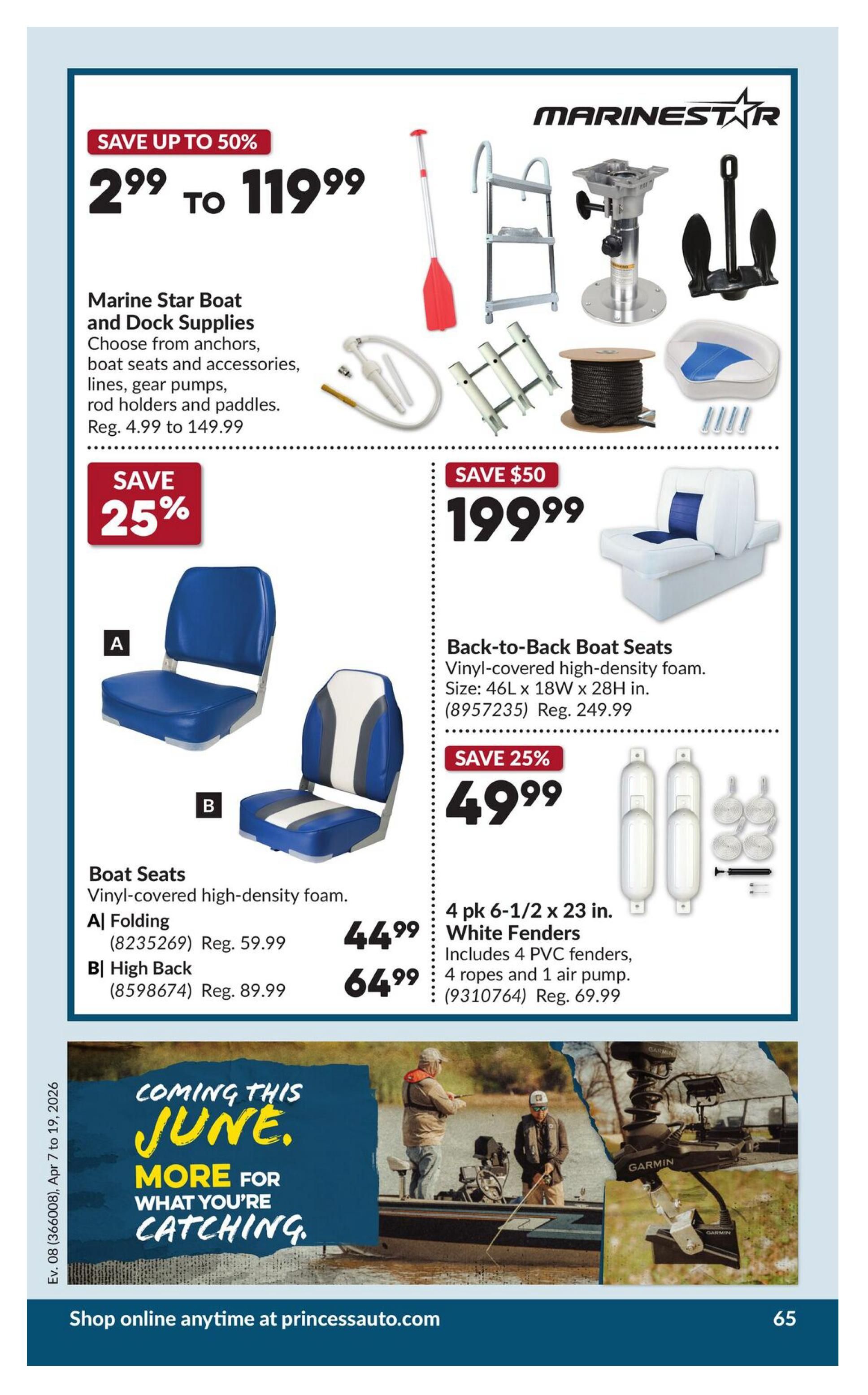 Princess Auto flyer specials page 72. Save up to 50% on Marine Star Boat and Dock Supplies, including anchors, boat seats, accessories, lines, gear pumps, rod holders, and paddles, with prices ranging from $2.99 to $119.99. Also featured are Back-to-Back Boat Seats for $199.99 (save $50), made with vinyl-covered high-density foam, size 46L x 18W x 28H. Boat Seats with vinyl-covered high-density foam are available: Folding style for $44.99 (regular $59.99) and High Back style for $64.99 (regular $89.99). Save 25% on 4 pk 6-1/2 x 23 in. White Fenders, including 4 PVC fenders, 4 ropes, and 1 air pump, for $49.99 (regular $69.99). The page also includes a 'Coming This June. More for What You're Catching' graphic featuring fishing. Shop online anytime at princessauto.com.