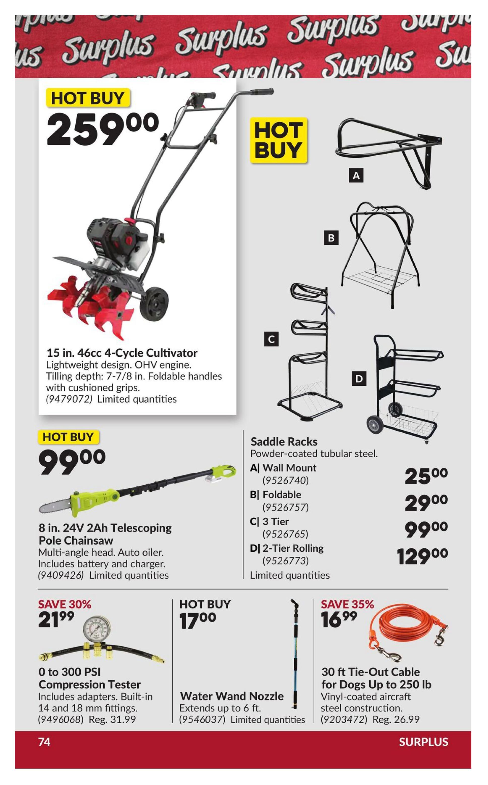 Princess Auto flyer specials page 81 features a Hot Buy 15 in. 46cc 4-Cycle Cultivator for $259.00, with a lightweight design, OHV engine, 7-7/8 in. tilling depth, and foldable handles with cushioned grips. Also featured is a Hot Buy 8 in. 24V 2Ah Telescoping Pole Chainsaw for $99.00, with a multi-angle head and auto oiler, including battery and charger. On sale is a 0 to 300 PSI Compression Tester for $21.99 (Save 30%), which includes adapters and built-in 14 and 18 mm fittings (Regularly $31.99). A Hot Buy Water Wand Nozzle extends up to 6 ft. for $17.00. Additionally, there is a 30 ft Tie-Out Cable for Dogs Up to 250 lb for $16.99 (Save 35%), made of vinyl-coated aircraft steel construction (Regularly $26.99). The page also displays various Saddle Racks made of powder-coated tubular steel: A) Wall Mount for $25.00, B) Foldable for $29.00, C) 3 Tier for $99.00, and D) 2-Tier Rolling for $129.00. All items are limited quantities.