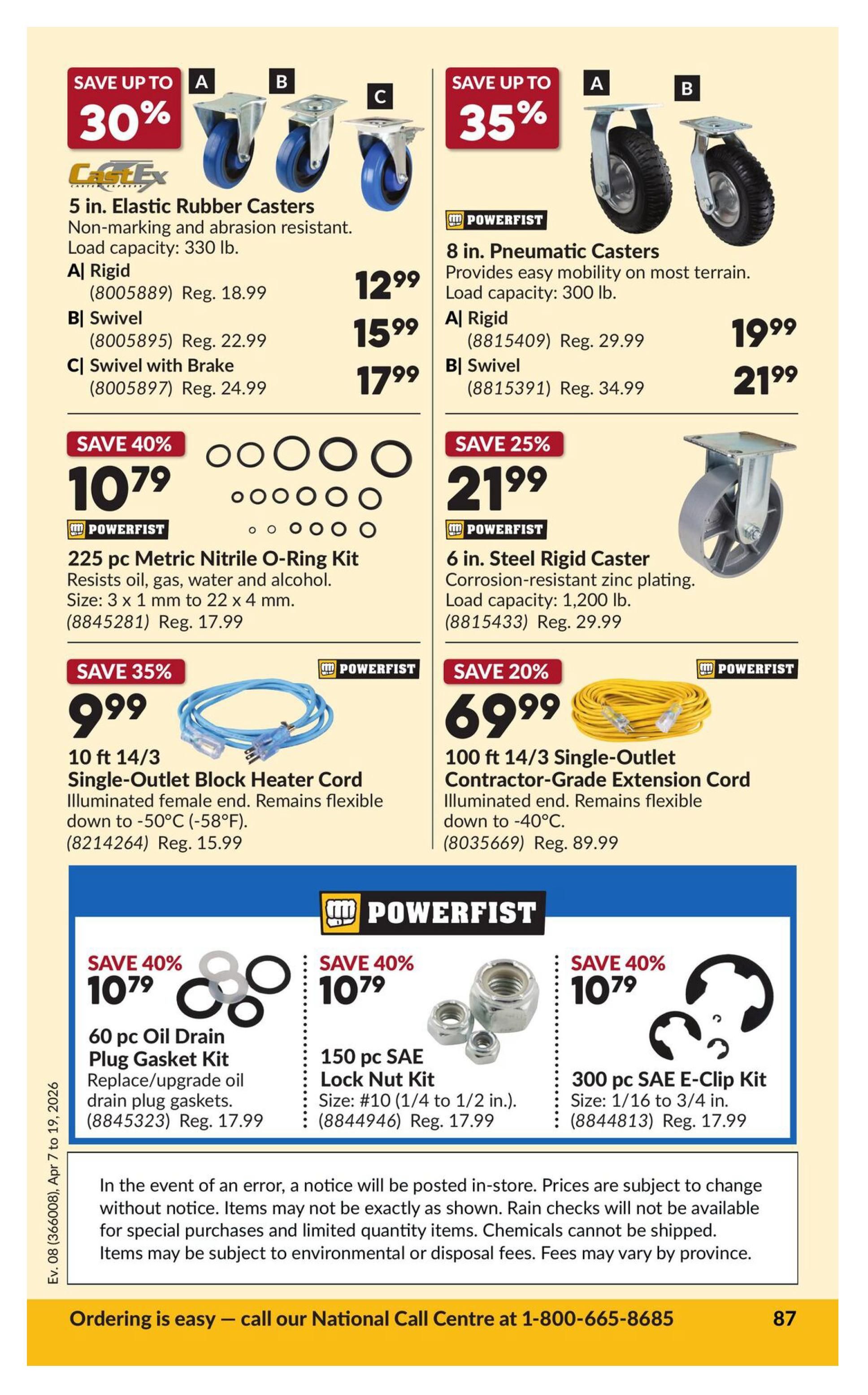 Princess Auto flyer specials page 87. Save up to 30% on 5 in. elastic rubber casters, with options for rigid, swivel, and swivel with brake, priced at $12.99, $15.99, and $17.99 respectively. Save up to 35% on 8 in. pneumatic casters, available in rigid for $19.99 and swivel for $21.99. Also featured is a 225 pc metric nitrile O-ring kit for $10.79 (save 40%) and a 6 in. steel rigid caster for $21.99 (save 25%). Additional savings include a 10 ft 14/3 single-outlet block heater cord for $9.99 (save 35%) and a 100 ft 14/3 single-outlet contractor-grade extension cord for $69.99 (save 20%). Lower section highlights a 60 pc oil drain plug gasket kit for $10.79 (save 40%), a 150 pc SAE lock nut kit for $10.79 (save 40%), and a 300 pc SAE E-clip kit for $10.79 (save 40%). Ordering information and a national call centre number are also provided.