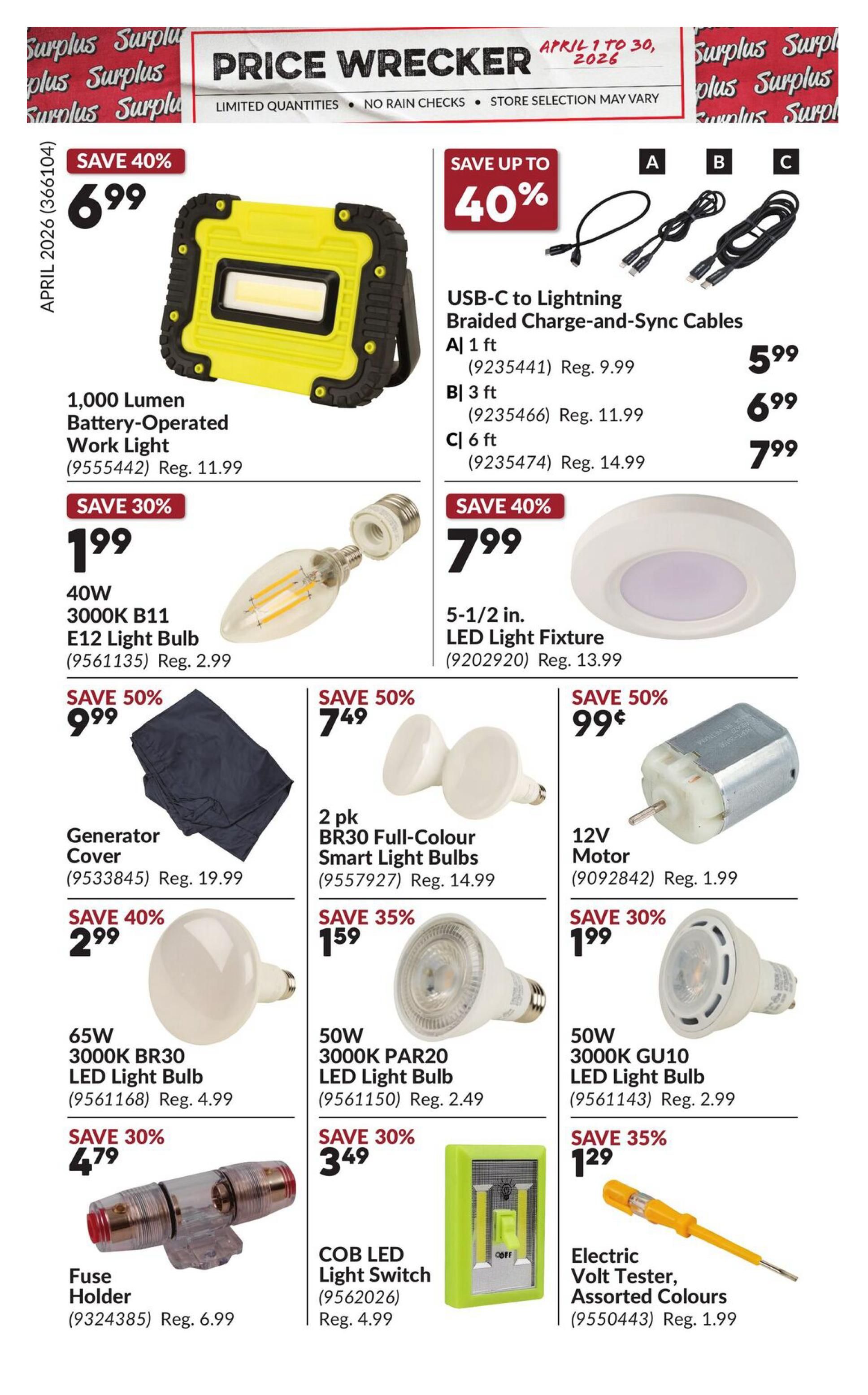 Princess Auto Price Wrecker flyer, page 4. Featured items include a 1,000 Lumen Battery-Operated Work Light for $6.99 (save 40%), regular price $11.99. USB-C to Lightning Braided Charge-and-Sync Cables are on sale: 1 ft for $5.99 (regular $9.99), 3 ft for $6.99 (regular $11.99), and 6 ft for $7.99 (regular $14.99). Also available are 40W 3000K B11 E12 LED Light Bulbs for $1.99 (save 30%), regular price $2.99. A 5-1/2 in. LED Light Fixture is $7.99 (save 40%), regular price $13.99. A Generator Cover is $9.99 (save 50%), regular price $19.99. A 2 pk BR30 Full-Colour Smart Light Bulbs is $7.49 (save 50%), regular price $14.99. A 12V Motor is $0.99 (save 50%), regular price $1.99. Additional lighting deals include 65W 3000K BR30 LED Light Bulbs for $4.79 (save 30%), regular price $4.99; 50W 3000K PAR20 LED Light Bulbs for $1.59 (save 35%), regular price $2.49; and 50W 3000K GU10 LED Light Bulbs for $1.99 (save 30%), regular price $2.99. A Fuse Holder is $4.79 (save 30%), regular price $6.99. A COB LED Light Switch is $3.49 (save 30%), regular price $4.99. Assorted colours of Electric Volt Testers are $1.29 (save 35%), regular price $1.99.