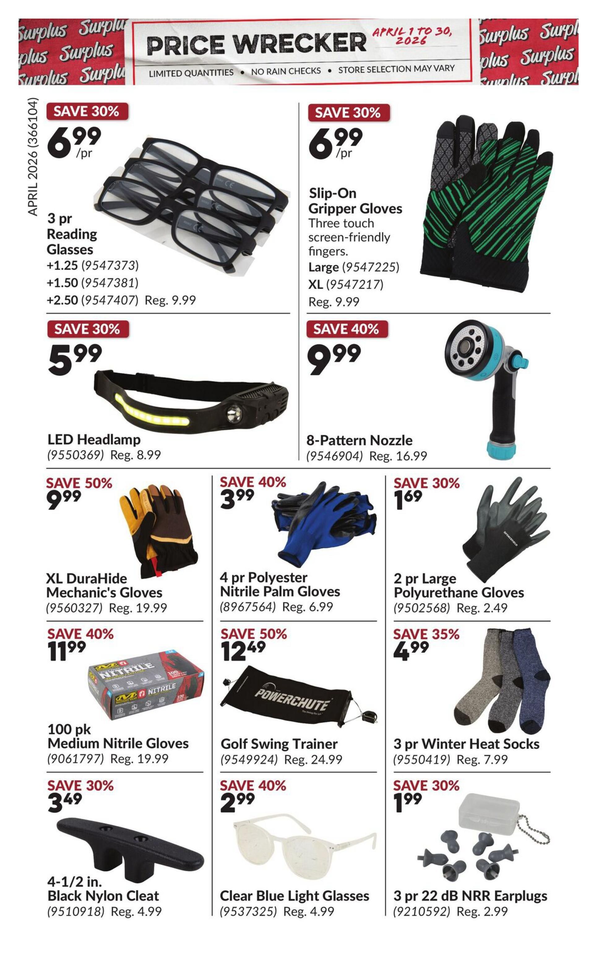 Princess Auto Price Wrecker flyer, page 15. Featured deals include: 3 pairs of Reading Glasses for $6.99/pr (save 30%), with options for +1.25, +1.50, and +2.50 magnification (regular $9.99). Slip-On Gripper Gloves with three touch screen-friendly fingers are $6.99/pr (save 30%) in Large and XL sizes (regular $9.99). An LED Headlamp is $5.99 (save 30%, regular $8.99). An 8-Pattern Nozzle is $9.99 (save 40%, regular $16.99). XL DuraHide Mechanic's Gloves are $9.99 (save 50%, regular $19.99). 4 pairs of Polyester Nitrile Palm Gloves are $3.99 (save 40%, regular $6.99). 2 pairs of Large Polyurethane Gloves are $1.69 (save 30%, regular $2.49). A 100 pack of Medium Nitrile Gloves is $11.99 (save 40%, regular $19.99). A Golf Swing Trainer is $12.49 (save 50%, regular $24.99). 3 pairs of Winter Heat Socks are $4.99 (save 35%, regular $7.99). A 4-1/2 inch Black Nylon Cleat is $3.49 (save 30%, regular $4.99). Clear Blue Light Glasses are $2.99 (save 40%, regular $4.99). 3 pairs of 22 dB NRR Earplugs with case are $1.99 (save 30%, regular $2.99).