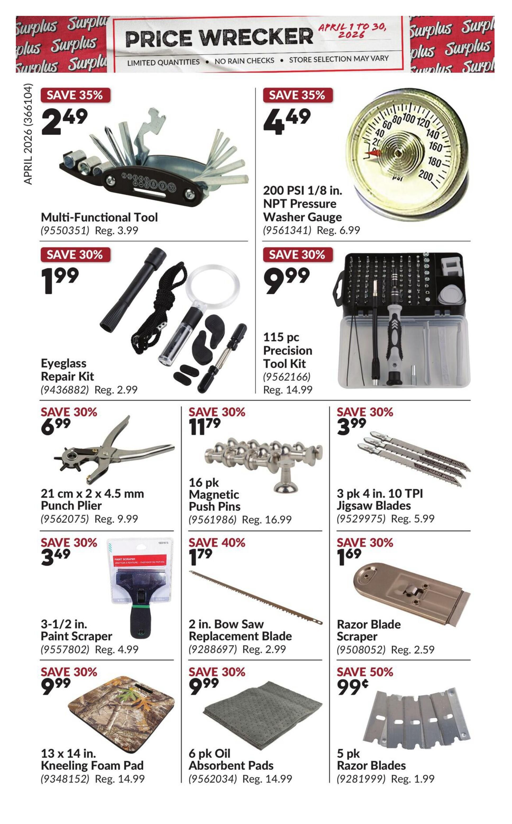 Princess Auto Price Wrecker flyer page 17 features a Multi-Functional Tool on sale for $2.49 (save 35%, reg. $3.99). Also available is a 200 PSI 1/8 in. NPT Pressure Washer Gauge for $4.49. The Eyeglass Repair Kit is $1.99 (save 30%, reg. $2.99). A 115 pc Precision Tool Kit is $9.99 (reg. $14.99). Other deals include a 21 cm x 2 x 4.5 mm Punch Plier for $6.99 (save 30%, reg. $9.99), 16 pk Magnetic Push Pins for $1.79 (save 30%, reg. $16.99), and 3 pk 4 in. 10 TPI Jigsaw Blades for $3.99 (save 30%, reg. $5.99). Additionally, a 3-1/2 in. Paint Scraper is $3.49 (save 30%, reg. $4.99), a 2 in. Bow Saw Replacement Blade is $1.79 (save 40%, reg. $2.99), and a Razor Blade Scraper is $1.69 (reg. $2.59). Finally, a 13 x 14 in. Kneeling Foam Pad is $9.99 (reg. $14.99) and a 6 pk Oil Absorbent Pads is $9.99 (reg. $14.99). The flyer is valid from April 1 to 30, 2026.