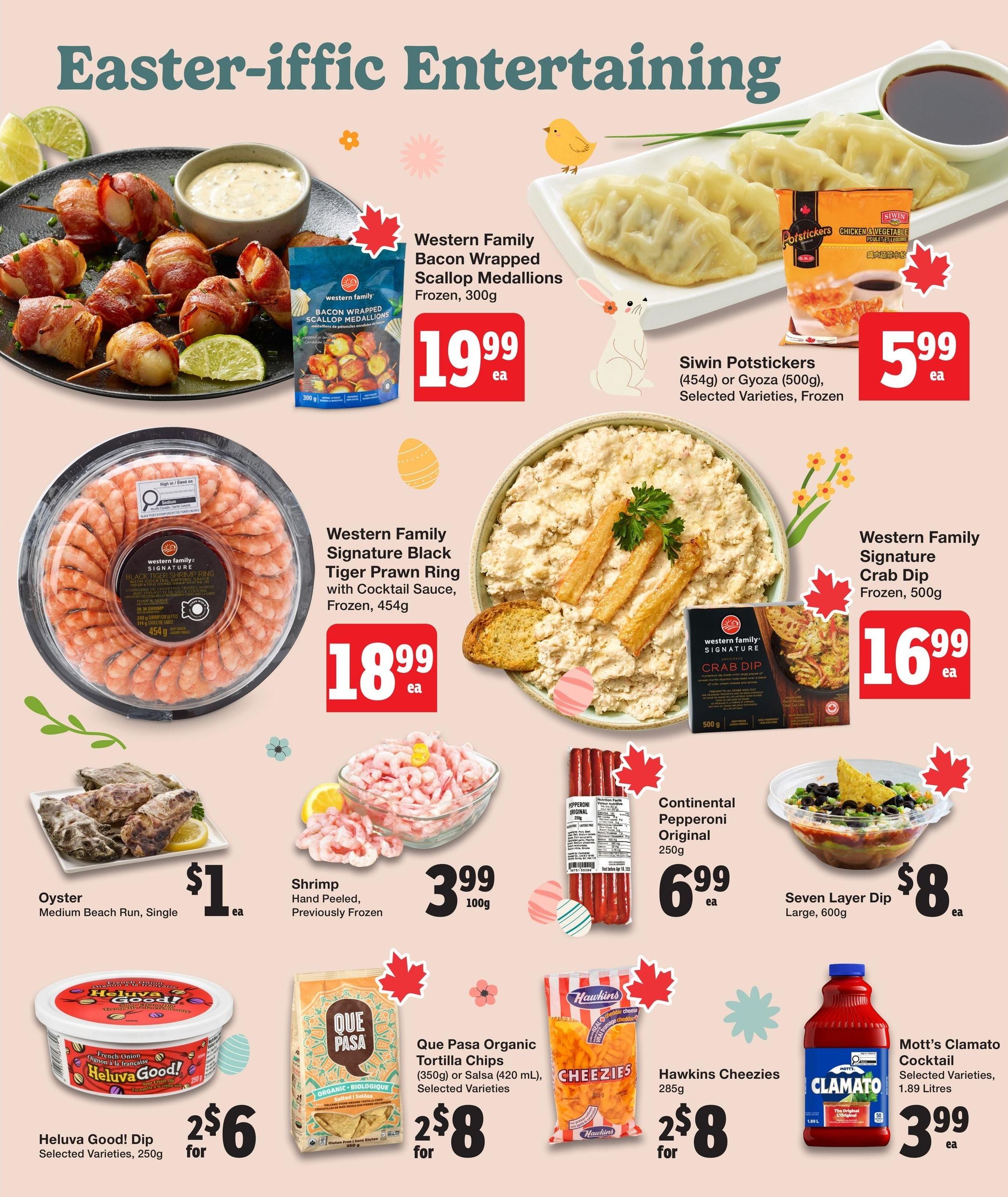 Quality Foods weekly flyer specials page 5, featuring Easter-iffic Entertaining. Top row includes Western Family Bacon Wrapped Scallop Medallions for $19.99 and Siwin Potstickers (454g or Gyoza 500g), Selected Varieties, Frozen for $5.99. Middle row features Western Family Signature Black Tiger Prawn Ring with Cocktail Sauce, Frozen, 454g for $18.99, Western Family Signature Crab Dip, Frozen, 500g for $16.99, and Continental Pepperoni Original, 250g for $6.99. Bottom row showcases Oyster Medium Beach Run, Single for $1, Shrimp Hand Peeled, Previously Frozen for $3.99 per 100g, Seven Layer Dip Large, 600g for $8, Heluva Good! Dip Selected Varieties, 250g for 2 for $6, Que Pasa Organic Tortilla Chips (350g or Salsa 420 ml), Selected Varieties for 2 for $8, Hawkins Cheezies 285g for 2 for $8, and Mott's Clamato Cocktail Selected Varieties, 1.89 Litres for $3.99.