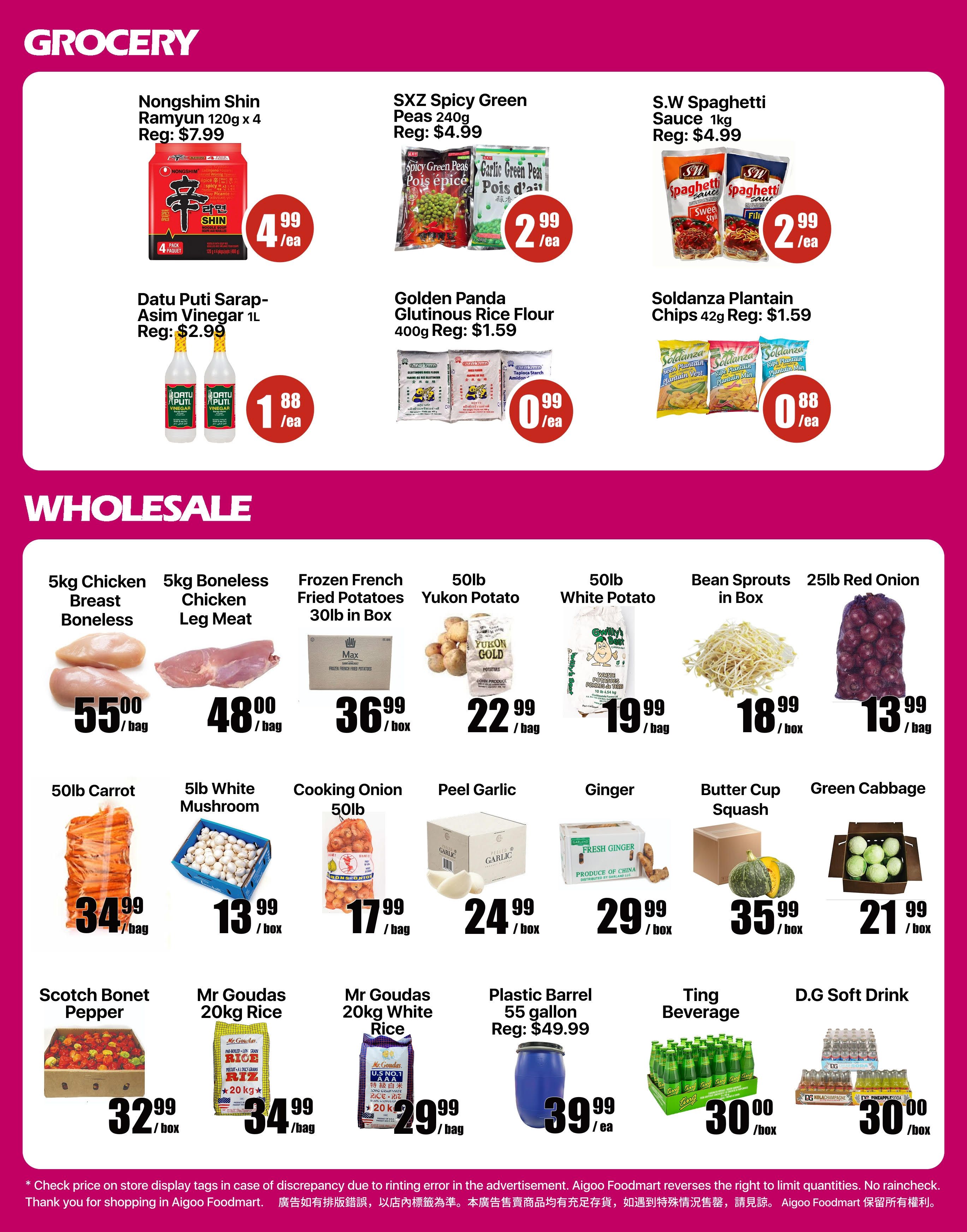 Aigoo Foodmart weekly flyer specials, page 4. Grocery section features Nongshim Shin Ramyun 120g x 4 for $4.99, SXZ Spicy Green Peas 240g for $2.99, S.W Spaghetti Sauce 1kg for $2.99, Datu Puti Sarap-Asim Vinegar 1L for $1.88, Golden Panda Glutinous Rice Flour 400g for $0.99, and Soldanza Plantain Chips 42g for $0.88. The Wholesale section includes 5kg Chicken Breast Boneless for $55.00/bag, 5kg Boneless Chicken Leg Meat for $48.00/bag, Frozen French Fried Potatoes 30lb in box for $36.99/box, 50lb Yukon Potato for $22.99/bag, 50lb White Potato for $19.99/bag, Bean Sprouts in box for $18.99/box, 25lb Red Onion for $13.99/bag, 50lb Carrot for $34.99/bag, 5lb White Mushroom for $13.99/box, Cooking Onion 50lb for $17.99/bag, Peel Garlic for $24.99/box, Ginger for $29.99/box, Butter Cup Squash for $35.99/box, Green Cabbage for $21.99/box, Scotch Bonet Pepper for $32.99/box, Mr Goudas 20kg Rice for $34.99/bag, Mr Goudas 20kg White Rice for $29.99/bag, Plastic Barrel 55 gallon (regularly $49.99) for $39.99/ea, Ting Beverage for $30.00/box, and D.G Soft Drink for $30.00/box.