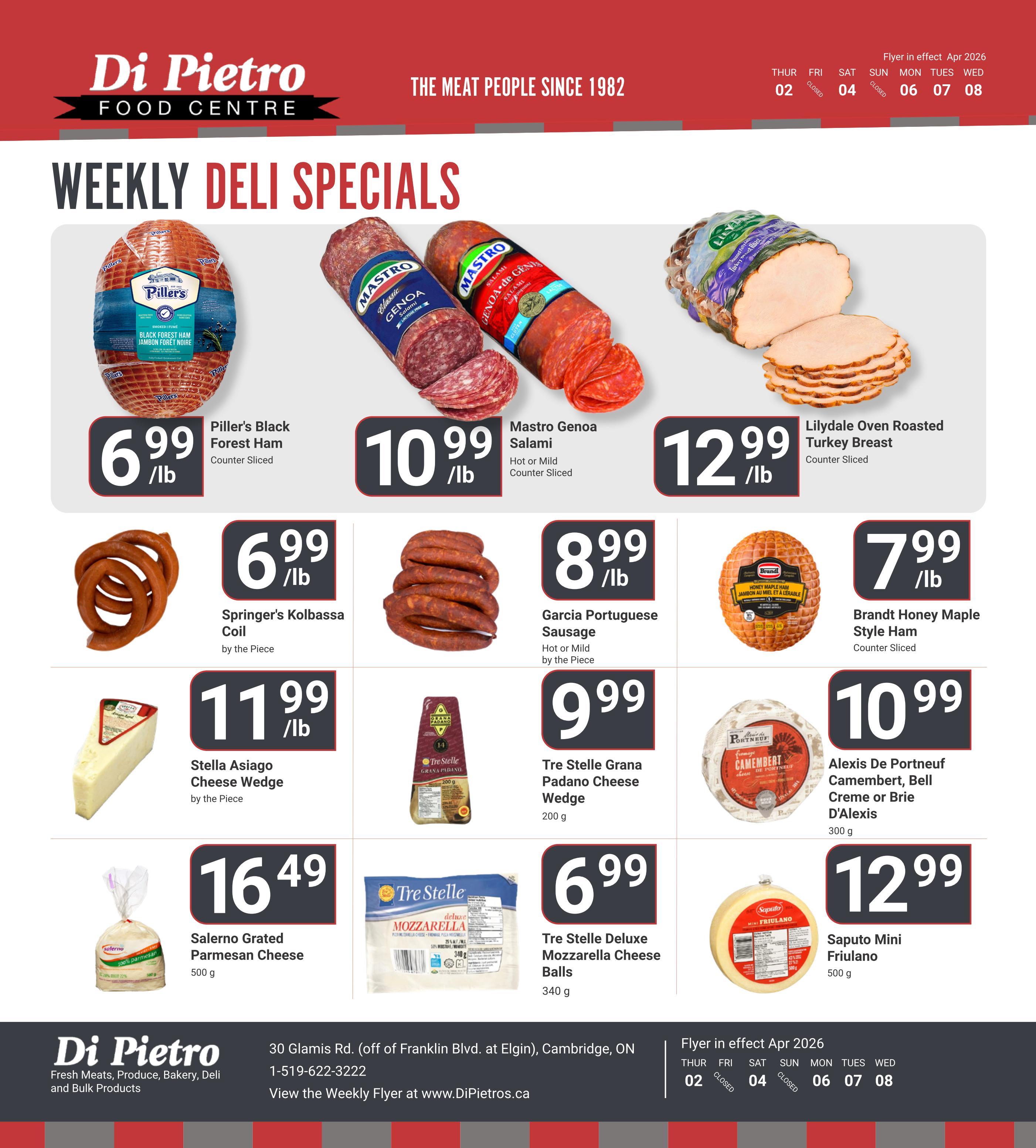 Di Pietro Food Centre weekly deli specials flyer page featuring Piller's Black Forest Ham at $6.99/lb, Mastro Genoa Salami at $10.99/lb, and Lilydale Oven Roasted Turkey Breast at $12.99/lb. Also on special are Springer's Kolbassa Coil at $6.99/lb, Garcia Portuguese Sausage at $8.99/lb, and Brandt Honey Maple Style Ham at $7.99/lb. Cheese selections include Stella Asiaciago Cheese Wedge at $11.99/lb, Tre Stelle Grana Padano Cheese Wedge (200g) for $9.99, Alexis De Portneuf Camembert, Bell Creme or Brie D'Alexis (300g) for $10.99, Salerno Grated Parmesan Cheese (500g) for $16.49, Tre Stelle Deluxe Mozzarella Cheese Balls (340g) for $6.99, and Saputo Mini Friulano (500g) for $12.99. The flyer is in effect from April 2nd to April 8th, 2026.