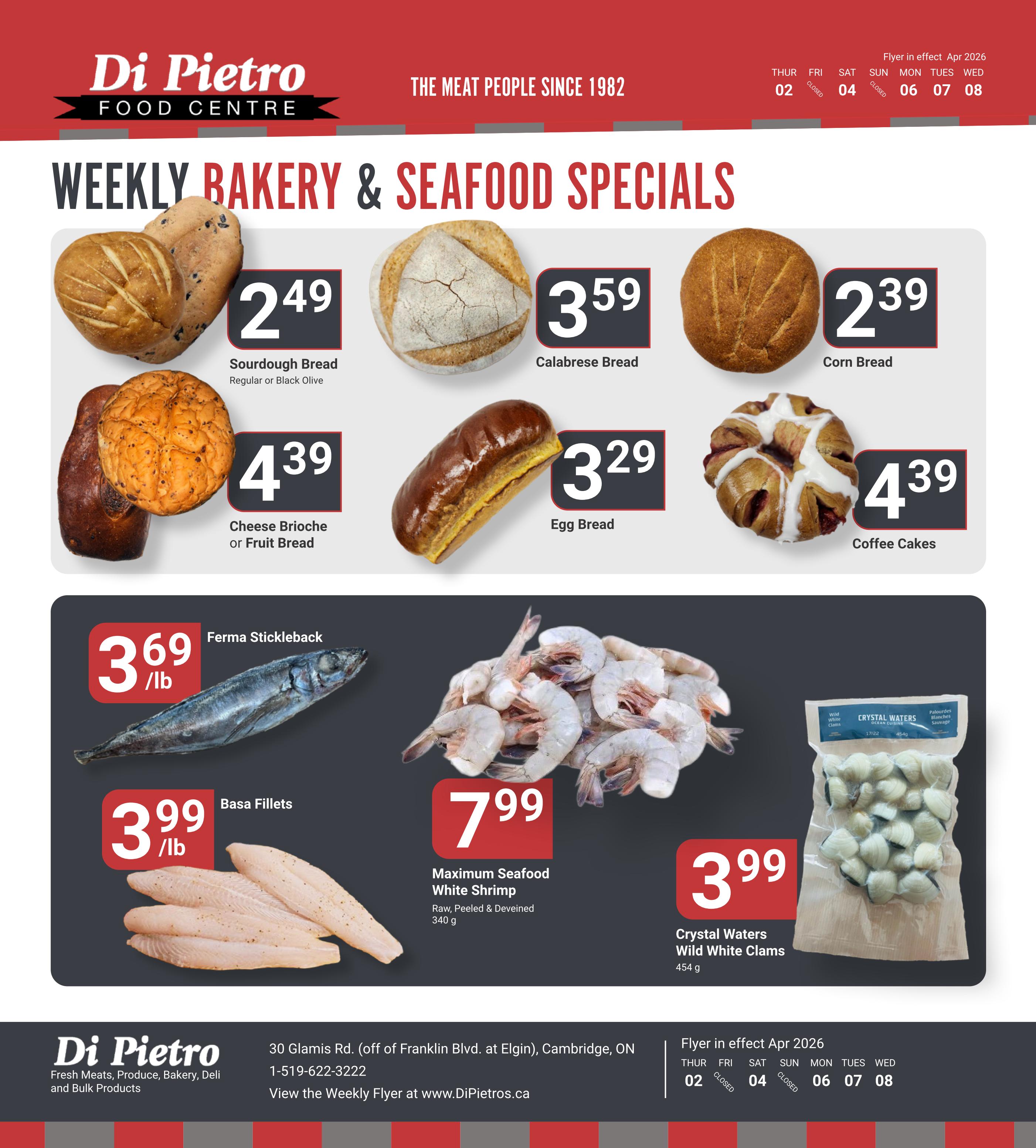 Di Pietro Food Centre weekly flyer specials page 12, featuring bakery and seafood deals. Bakery items include Sourdough Bread for $2.49, Calabrese Bread for $3.59, Corn Bread for $2.39, Cheese Brioche or Fruit Bread for $4.39, Egg Bread for $3.29, and Coffee Cakes for $4.39. Seafood specials include Ferma Stickleback for $3.69/lb, Maximum Seafood White Shrimp (raw, peeled & deveined, 340 g) for $7.99, and Crystal Waters Wild White Clams (454 g) for $3.99. The flyer is in effect April 2026 from Thursday, April 2nd to Wednesday, April 8th, with Friday and Sunday closed.