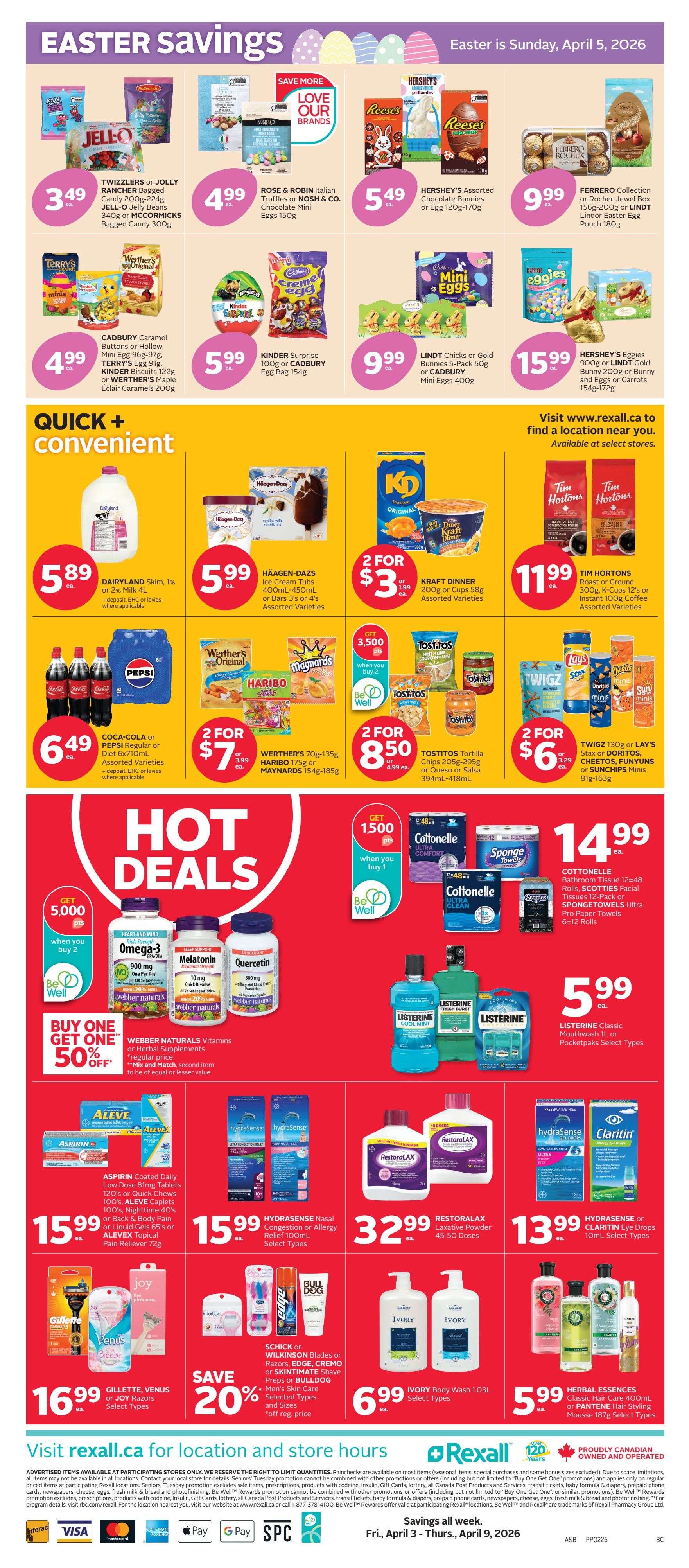 Rexall flyer page 4 featuring Easter Savings and Quick & Convenient deals. Easter Savings include Twizzlers or Jolly Rancher Candy for $3.49, Rose & Robin Italian Chocolate Mini Eggs for $4.99, Hershey's Assorted Chocolate Bunnies or Eggs for $5.49, and Ferrero Collection or Rocher Jewel Box for $9.99. Also featured are Cadbury Caramel Buttons or Kinder Surprise Eggs for $4.99 and $5.99 respectively, and Lindt Chicks or Gold Bunnies for $9.99. Quick & Convenient offers include Dairyland Skim, 1% or 2% Milk 4L for $5.89, Häagen-Dazs Ice Cream Tubs for $5.99, Kraft Dinner for 2 for $3.99, and Tim Hortons Roast or Ground Coffee for $11.99. Pepsi Regular or Diet Soda 6x710mL is 2 for $6.49, Werther's Original or Haribo or Maynards candy is 2 for $7.99, and Tostitos Tortilla Chips are 2 for $8.50. Twigz or Lay's Stax or Tostitos Cheetos Funyuns or Sunchips Minis are 2 for $6. Hot Deals include Webber Naturals Vitamins with a Buy One Get One 50% off offer. Also on sale are Aleve Caplets or Liquid Gels for $15.99, Hydrasense Nasal or Eye Drops for $15.99 and $13.99 respectively, and Restoralax Laxative Powder for $32.99. Gillette, Venus or Joy Razors are $16.99. Schick or Wilkinson Blades, Edge, Cremo or Skintimate Shave Preps or Bulldog Men's Skin Care are on sale with 20% off. Ivory Body Wash is $6.99, and Herbal Essences or Pantene Hair Styling Mousse is $5.99. Listerine Classic Mouthwash is $5.99 and Cottonelle Bathroom Tissue or Scotties Facial Tissues are $14.99. This flyer is valid from April 3 to April 9, 2026.