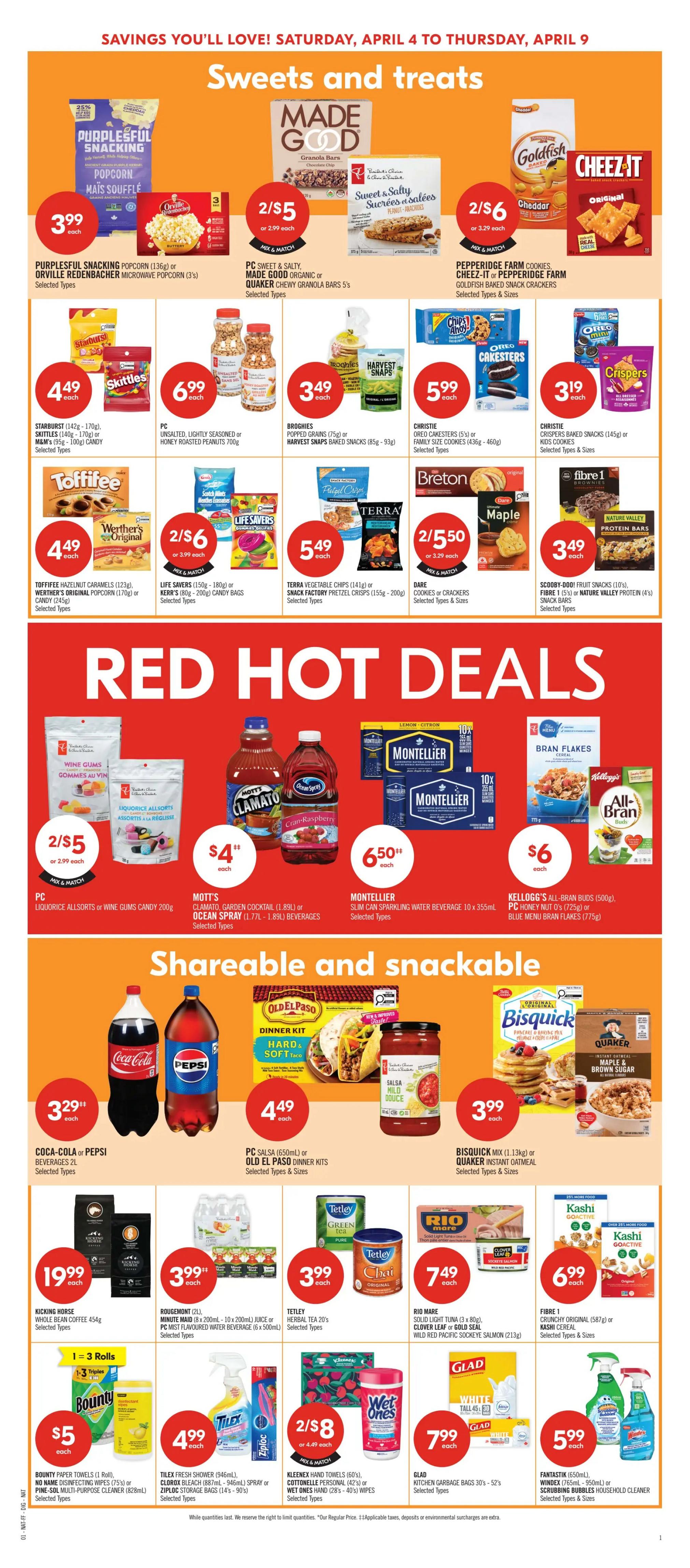 Shoppers Drug Mart flyer page 10 featuring 'Sweets and Treats', 'Red Hot Deals', and 'Shareable and Snackable' sections. In 'Sweets and Treats', find Purplesful Snacking Popcorn or Orville Redenbacher Microwave Popcorn for $3.99 each. PC Sweet & Salty Made Good Organic or Quaker Chewy Granola Bars 5's are 2 for $5. Pepperidge Farm Cookies, Cheez-It, or Goldfish Baked Snack Crackers are 2 for $6. Broghies Popped Grains or Harvest Snaps Baked Snacks are $3.49 each. Christie Oreo Cakesters or Family Size Cookies are $5.99 each. Christie Crispers Baked Snacks or Kids Cookies are $3.19 each. Starburst, Skittles, or M&M's Candy are $4.49 each. PC Unsalted, Lightly Seasoned or Honey Roasted Peanuts are $6.99 each. Toffifee Hazel Caramels, Werther's Original Popcorn, or Candy are $4.49 each. Life Savers or Kerr's Candy Bags are 2 for $6. Terra Vegetable Chips or Snack Factory Pretzel Crisps are $5.49 each. Dare Cookies or Crackers are 2 for $5.50. Scooby-Doo! Fruit Snacks or Nature Valley Protein Bars are $3.49 each. In 'Red Hot Deals', PC Liquorice Allsorts or Wine Gums Candy are 2 for $5. Mott's Clamato Garden Cocktail or Ocean Spray are $4 each. Montellier Slim Can Sparkling Water Beverage is $6.50 each. Kellogg's All-Bran Buds or Blue Menu Bran Flakes are $6 each. In 'Shareable and Snackable', Coca-Cola or Pepsi Beverages are $3.29 each. PC Salsa or Old El Paso Dinner Kits are $4.49 each. Bisquick Mix or Quaker Instant Oatmeal are $3.99 each. Kashi Crunchy Original or Frosted Mini-Wheats Cereal are $6.99 each. Rio Mare Solid Light Tuna or Clover Leaf Flaked Salmon or Wild Red Pacific Sockeye Salmon are $7.49 each. Kicking Horse Whole Bean Coffee is $19.99 each. Rougemont, Minute Maid, or PC Flavoured Water Beverage are $3.99 each. Tetley Herbal Tea is $3.99 each. Bounty Paper Towels are $5 each. Tilex Fresh Shower or Clorox Bleach or Ziploc Storage Bags are $4.99 each. Kleenex Hand Towels or Cottonelle Personal Wipes are 2 for $8. Glad Kitchen Garbage Bags are $7.99 each. Fantastik Windex or Scrubbing Bubbles Household Cleaner are $5.99 each.