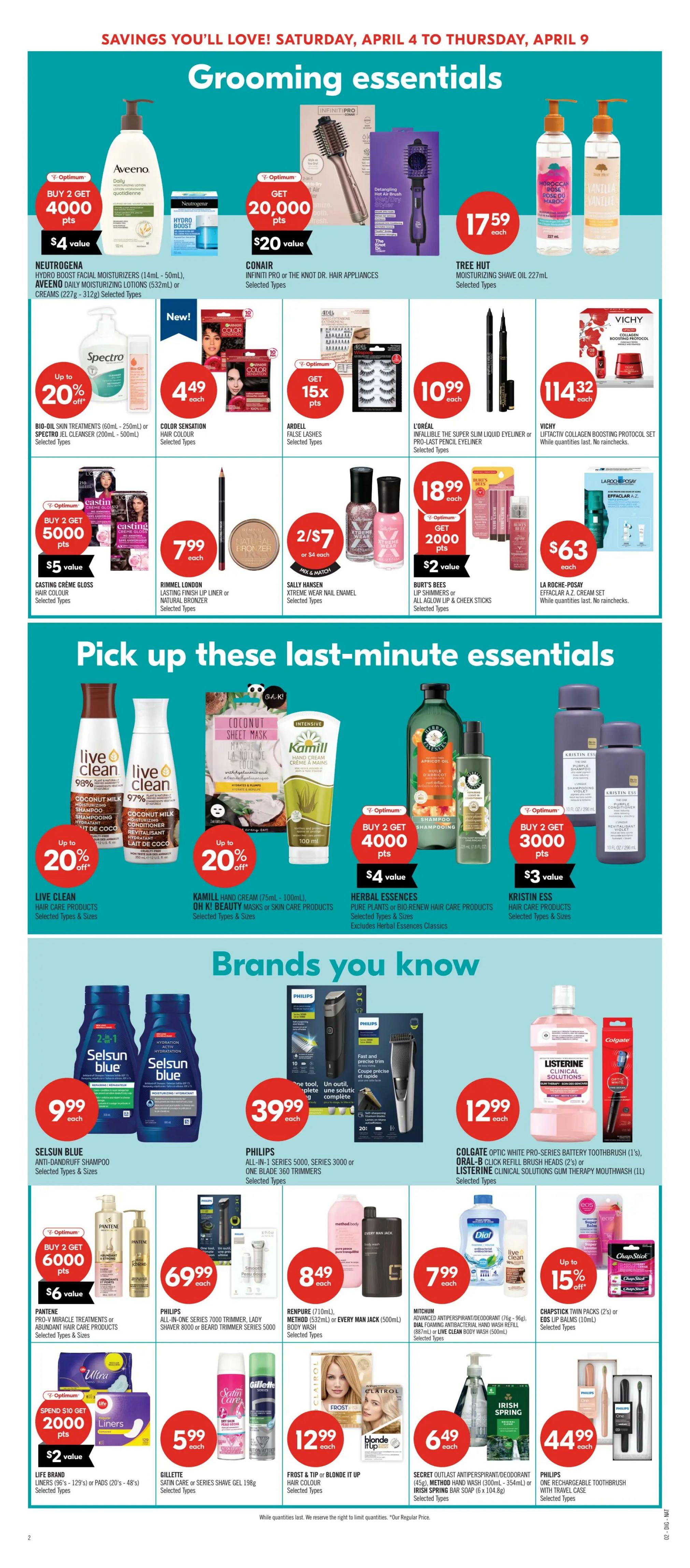 Shoppers Drug Mart flyer page 18 features grooming essentials and brands you know. Top section includes Aveeno Hydro Boost facial moisturizers or daily moisturizing lotions with a buy 2 get 4000 Optimum points offer, Conair Infiniti Pro or The Knot Dr. hair appliances with a get 20,000 Optimum points offer, and Tree Hut moisturizing shave oil for $17.59. Also featured are Neutrogena Hydro Boost, Color Sensation hair colour for $4.49, Ardell false lashes with a get 15x Optimum points offer, L'Oréal Infallible Super Slim liquid eyeliner or pro-last pencil eyeliner for $10.99, and Vichy Liftactiv Collagen Boosting Protocol set for $114.32. Further down, find Spectro Bio-Oil skin treatments or Jell Cleanser with up to 20% off, Rimmel London lasting finish lip liner or natural bronzer for $7.99, Sally Hansen Xtreme Wear nail enamel 2 for $7, Burt's Bees lip shimmers or All Aglow lip & cheek sticks with a buy 2 get 2000 Optimum points offer, and La Roche-Posay Effaclar A.Z. cream set for $63. The 'Pick up these last-minute essentials' section showcases Live Clean hair care products with up to 20% off, Kamill hand cream or Oh Ki! beauty masks with up to 20% off, Herbal Essences pure plants or bio-renew hair care products with a buy 2 get 4000 Optimum points offer, and Kristin Ess hair care products with a buy 2 get 3000 Optimum points offer. The 'Brands you know' section highlights Selsun Blue anti-dandruff shampoo for $9.99, Philips All-in-1 Series 5000, Series 3000 or One Blade 360 trimmers for $39.99, and Colgate Optic White Pro-Series battery toothbrush or Oral-B click refill brush heads for $12.99, plus Listerine Clinical Solutions gum therapy mouthwash for $12.99. Additional offers include Pantene Pro-V Miracle treatments or Advanced Hair Care products with a buy 2 get 6000 Optimum points offer, Philips All-in-One Series 7000 trimmer, Lady Shaver 6000 or Beard trimmer Series 5000 for $69.99, Renpure shampoo or Every Man Jack shampoo for $8.49, Mitchum advanced antiperspirant/deodorant or Live Clean hand wash refill for $7.99, and Chapstick twin packs or lip balms with up to 15% off. The bottom row features Life Brand liners with a spend $10 get 2000 Optimum points offer, Gillette Satin Care or Series shave gel for $5.99, Frost & Tip or Blonde It Up hair colour for $12.99, Secret Outlast antiperspirant/deodorant or hand wash for $6.49, and Philips One rechargeable toothbrush with travel case for $44.99.