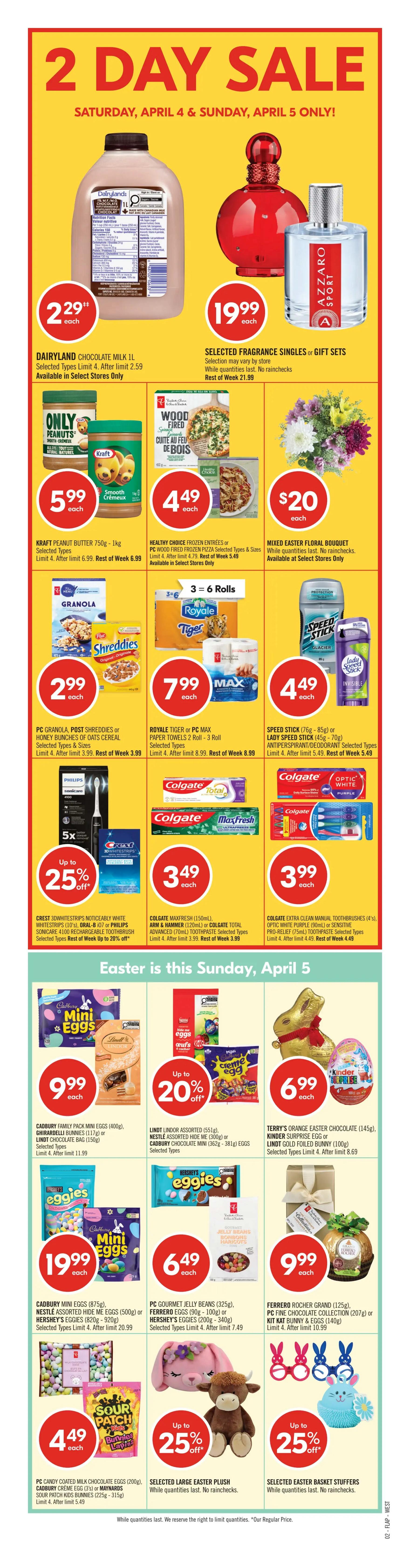 Shoppers Drug Mart flyer page 3 features 2 Days Only savings on Saturday, April 4 & Sunday, April 5. Deals include PC Milk Chocolate Hollow (100g), Carnaby Sweet Milk Chocolate Solid (350g) Bunny or Lindt Lindor Mini Eggs (100g) for $4.99 each. Kinder Joy Surprise Egg (20g), Carnaby Sweet Milk Chocolate Solid Eggs (150g) or Palmer Easter Chocolate Bag (128g) are 2 for $5. Cadbury Mini Eggs, Cadbury Creme Egg (100g), or Reese's Easter Egg (111g) are 2 for $4. Lindt Gold Foiled Bunny (10g), Solid Bunny (100g) or selected Nestlé Easter Singles are 2 for $3.50. Dare Real Fruit Bunnies (225g), selected McCormicks or Jolly Rancher Easter Candy are $4.29 each. Laura Secord Easter Egg (150g) or Kraft Peanut Butter Bunny (120g) are $6.99 each. Peeps Marshmallow Treats (85g), Huer Candy Carrot (200g) or selected Palmer Easter Chocolates are $3.29 each. Waterbridge Just Mallow Bunnies & Chicks (125g), Dare Juicee Spring Mix Candy (225g) or Allison's Easter Candy Kabob (70g-78g) are 2 for $6. A Mixed Rose Bouquet is available for $10.