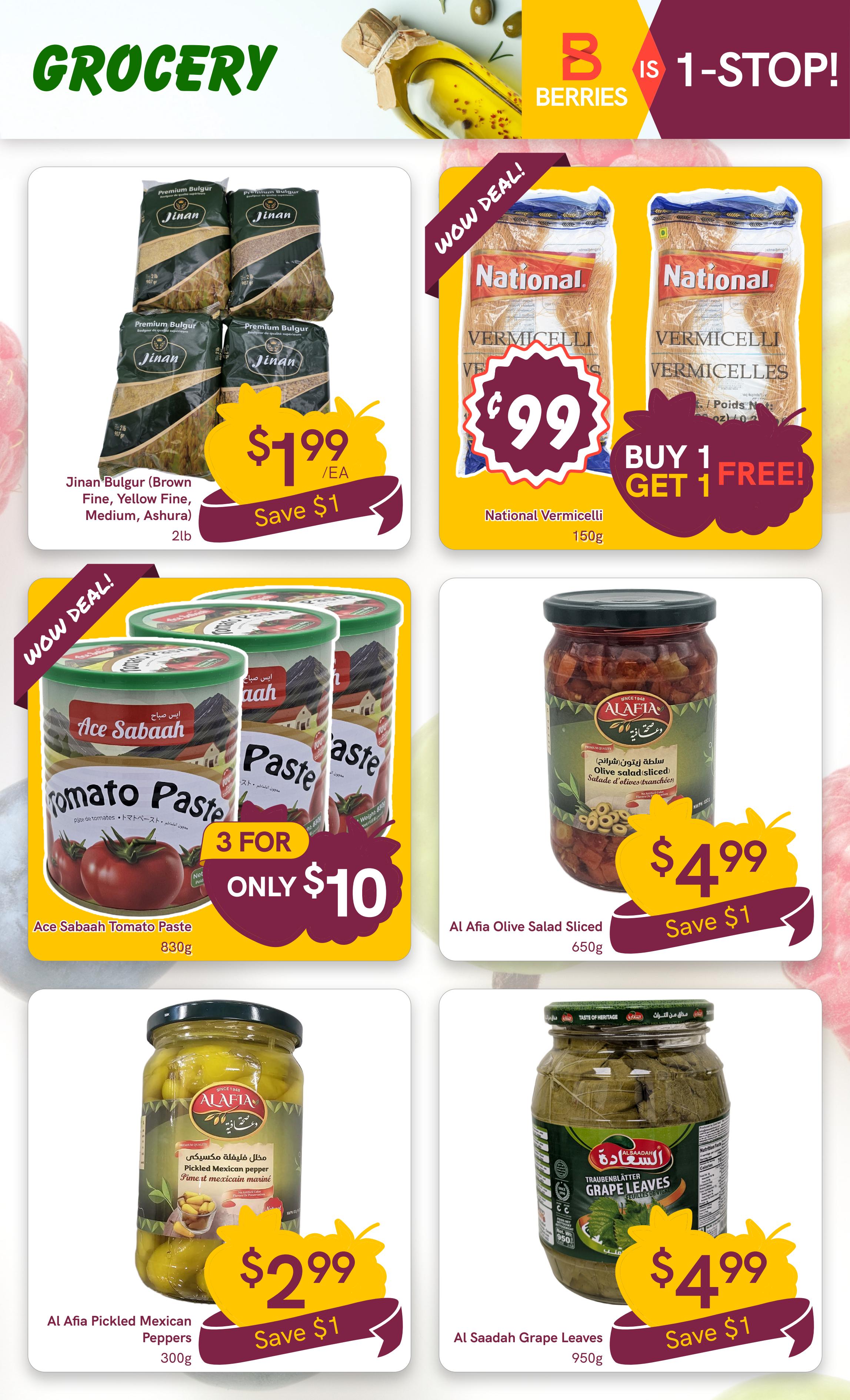 Berries Market weekly grocery flyer specials page 15. Featured items include Jinan Bulgur (Brown Fine, Yellow Fine, Medium, Ashura) 2lb for $1.99/EA, save $1. National Vermicelli 150g is buy 1 get 1 free with a price of $0.99. Ace Sabaah Tomato Paste 830g is 3 for $10. Al Afia Olive Salad Sliced 650g is $4.99, save $1. Al Afia Pickled Mexican Peppers 300g is $2.99, save $1. Al Saadah Grape Leaves 950g is $4.99, save $1.