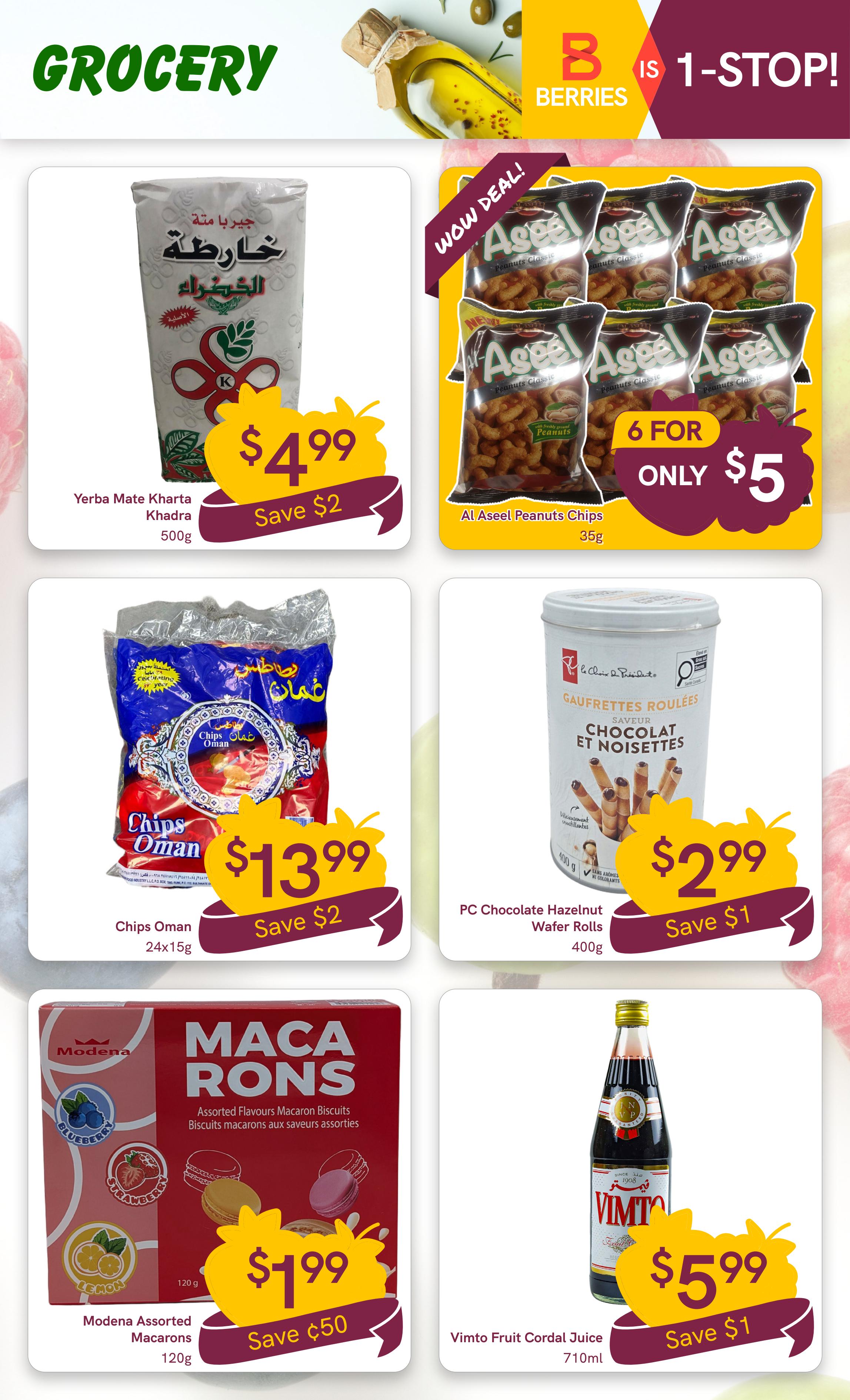 Berries Market Grocery flyer page 23 features several deals. Yerba Mate Kharta Khadra 500g is on sale for $4.99, saving $2. Al Aseel Peanuts Chips 35g are available in a 6 for $5 'Wow Deal'. Chips Oman 24x15g are priced at $13.99 with a $2 saving. PC Chocolate Hazelnut Wafer Rolls 400g are $2.99, saving $1. Modena Assorted Macarons 120g are $1.99, saving $0.50. Vimto Fruit Cordial Juice 710ml is $5.99, saving $1.