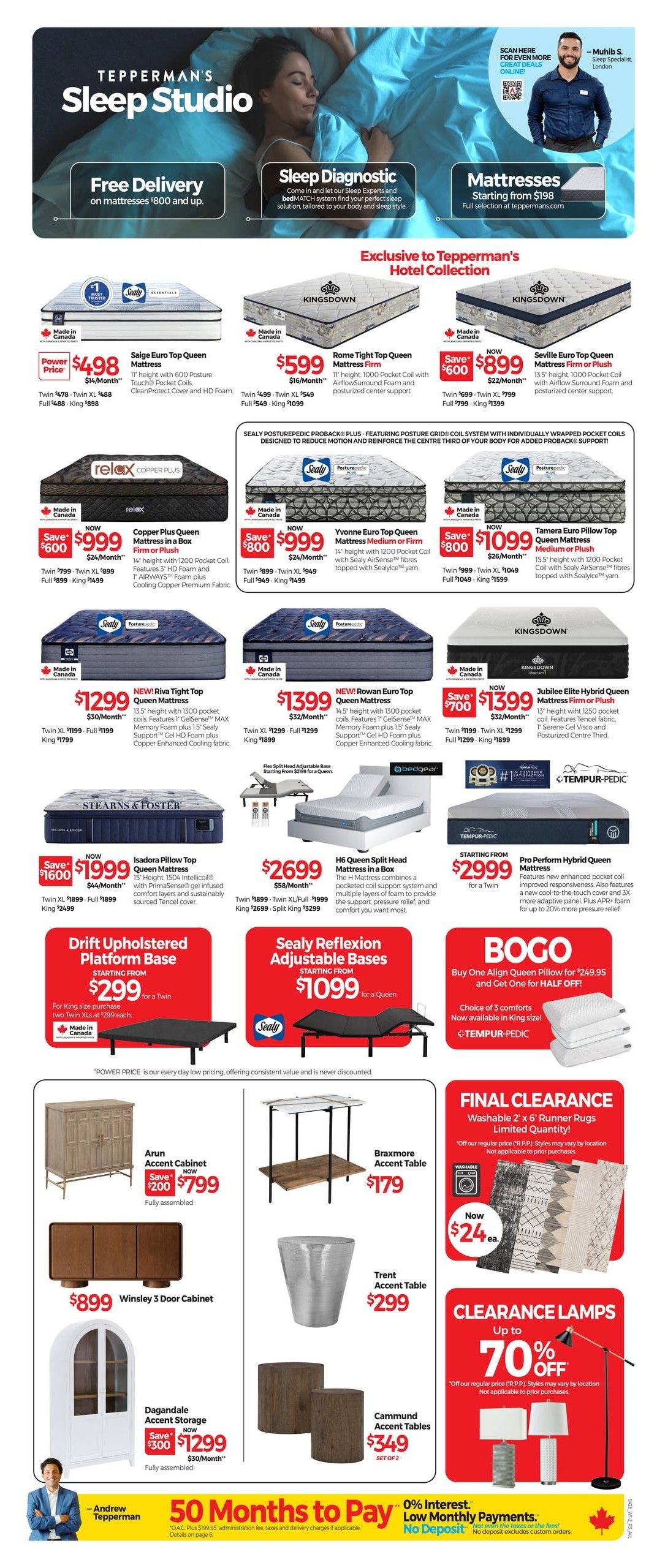 Tepperman's Sleep Studio flyer page 5 features a wide selection of mattresses and bedroom furniture. Exclusive to Tepperman's Hotel Collection, find the Salge Euro Top Queen Mattress for $498, the Rome Tight Top Queen Mattress for $599, and the Seville Euro Top Queen Mattress Firm or Plush for $899. Other mattress deals include the Copper Plus Queen Mattress in a Box Firm or Plush for $999 (save $600), Yvonne Euro Top Queen Mattress Medium or Firm for $999 (save $800), Tamera Euro Pillow Top Queen Mattress for $1099 (save $800), Riva Tight Top Queen Mattress for $1299, Rowan Euro Top Queen Mattress for $1399, and the Jubilee Elite Hybrid Queen Mattress Firm or Plush for $1399 (save $700). Also featured are the Stearns & Foster Isadora Pillow Top Queen Mattress for $1999 (save $1600) and the H6 Queen Split Head Mattress in a Box for $2699. Adjustable bases include the Drift Upholstered Platform Base starting at $299 for a Twin and Sealy Reflexion Adjustable Bases starting at $1099 for a Queen. A Buy One Get One Half Off offer is available on Align Queen Pillows from Tempur-Pedic. Bedroom furniture includes the Arun Accent Cabinet for $799 (save $200), Winsley 3 Door Cabinet for $899, Dagandale Accent Storage for $1299 (save $300), Braxmore Accent Table for $179, Trent Accent Table for $299, and Cammund Accent Tables (set of 2) for $349. Final Clearance Washable 2' x 6' Runner Rugs are available for $24ea. Clearance Lamps are up to 70% off. Tepperman's offers 50 Months to Pay with 0% interest and no deposit.