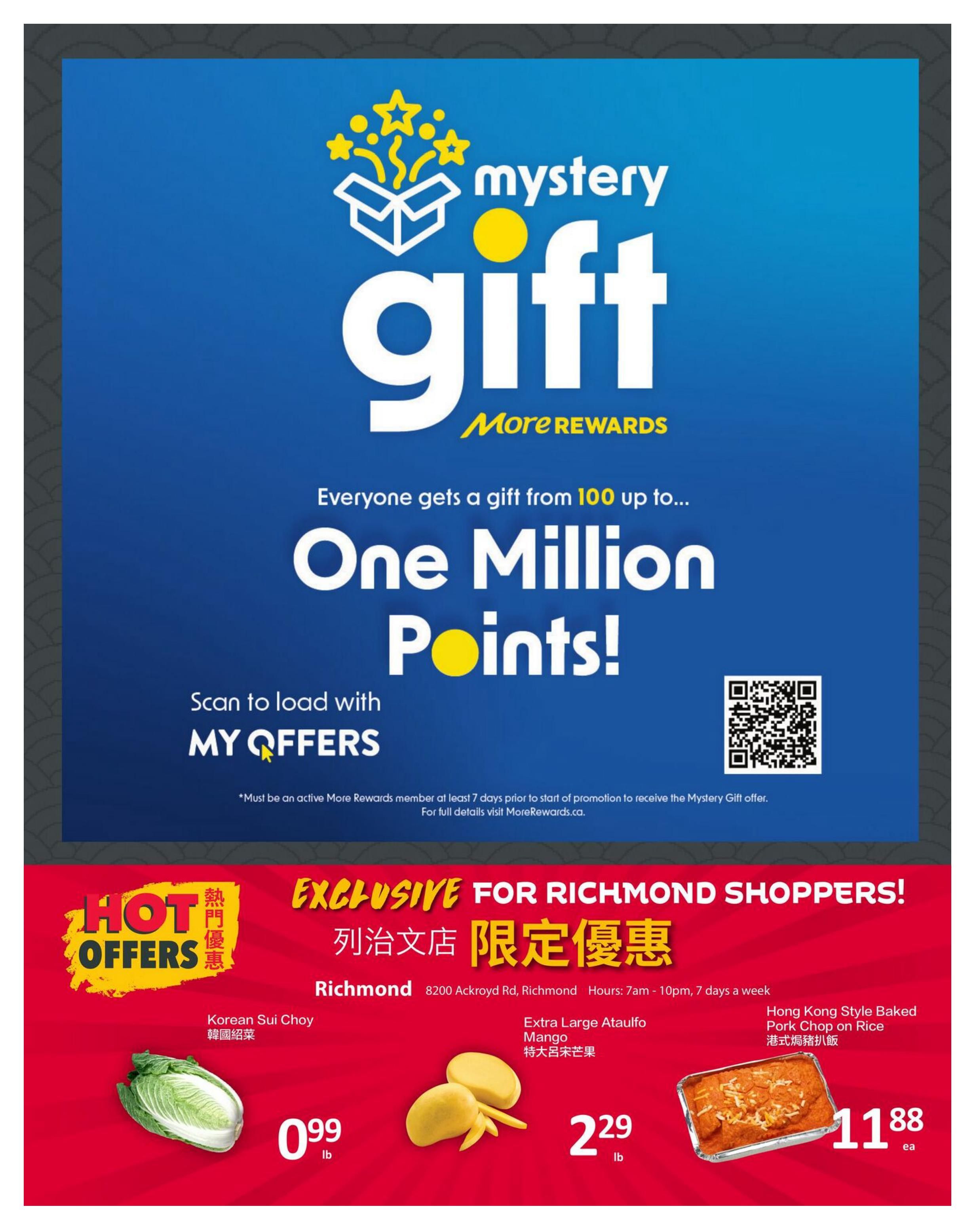 PriceSmart Foods flyer page 6 features a 'Mystery Gift' promotion with a chance to win up to One Million Points by scanning to load MY OFFERS. The bottom section highlights exclusive offers for Richmond shoppers, including Korean Sui Choy for $0.99/lb, Extra Large Ataulfo Mangoes for $2.29/lb, and Hong Kong Style Baked Pork Chop on Rice for $11.88 each. The Richmond store is located at 8200 Ackroyd Rd and is open 7 am to 10 pm, 7 days a week.