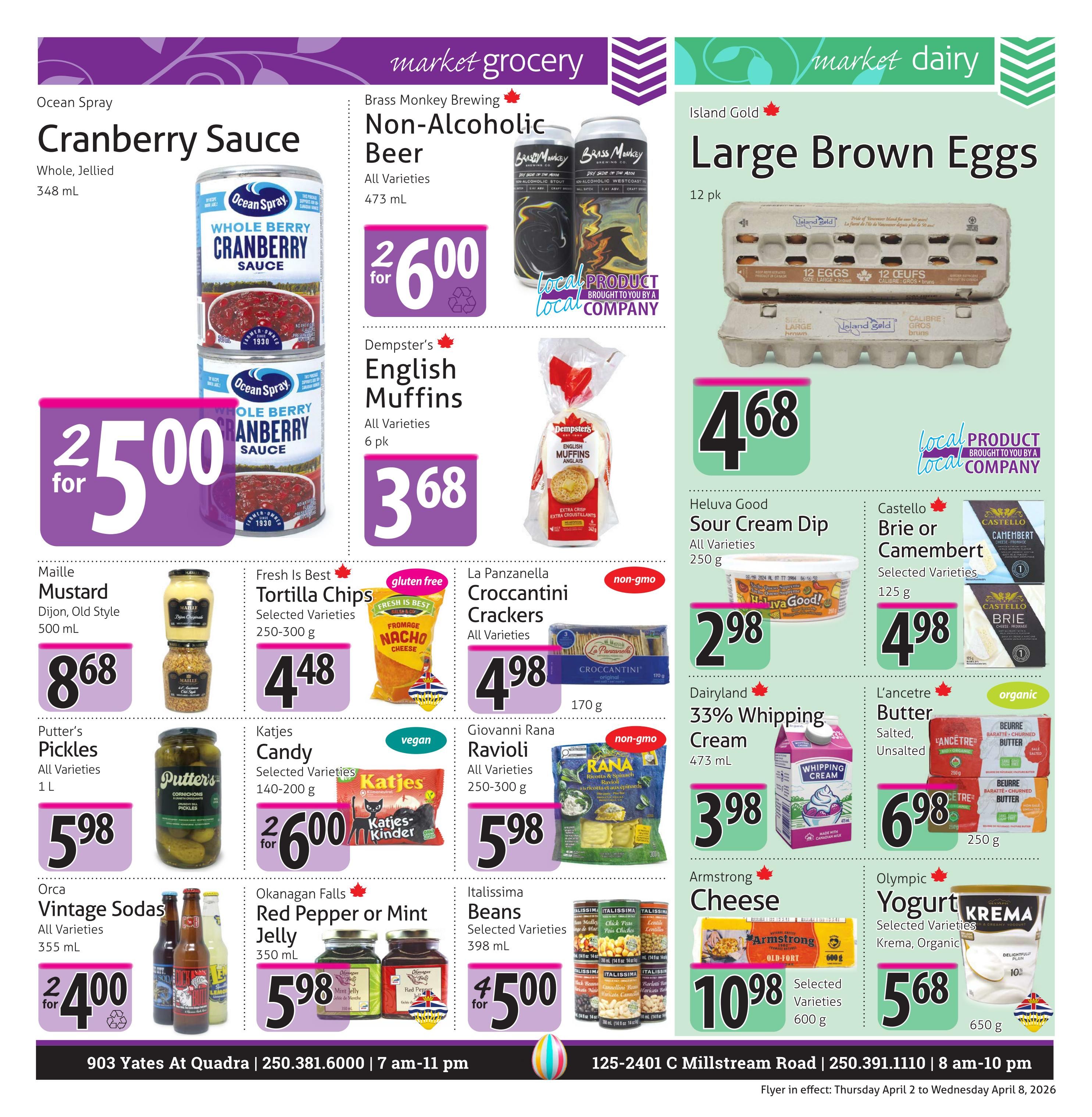 The Market Stores weekly flyer specials, page 5. Market Grocery section features Ocean Spray Cranberry Sauce, 2 for $5.00; Brass Monkey Brewing Non-Alcoholic Beer, 2 for $6.00; Dempster's English Muffins, $3.68; Maille Mustard Dijon, Old Style, 500 mL, $8.68; Fresh Is Best Tortilla Chips, Selected Varieties, 250-300 g, $4.48; La Panzanella Croccantini Crackers, All Varieties, 170 g, $4.98; Putter's Pickles, All Varieties, 1 L, $5.98; Katjes Candy, Selected Varieties, 140-200 g, 2 for $6.00; Giovanni Rana Ravioli, All Varieties, 250-300 g, $5.98; Orca Vintage Sodas, All Varieties, 355 mL, 2 for $4.00; Okanagan Falls Red Pepper or Mint Jelly, 350 mL, $5.98; and Italissima Beans, Selected Varieties, 398 mL, 4 for $5.00. Market Dairy section features Island Gold Large Brown Eggs, 12 pk, $4.68; Heluva Good Sour Cream Dip, All Varieties, 250 g, $2.98; Castello Brie or Camembert, Selected Varieties, 125 g, $4.98; Dairyland 33% Whipping Cream, 473 mL, $3.98; L'ancetre Butter, Salted, Unsalted, 250 g, $6.98; Armstrong Cheese, Selected Varieties, 600 g, $10.98; and Olympic Yogurt Krema, Selected Varieties, Krema, Organic, 650 g, $5.68.