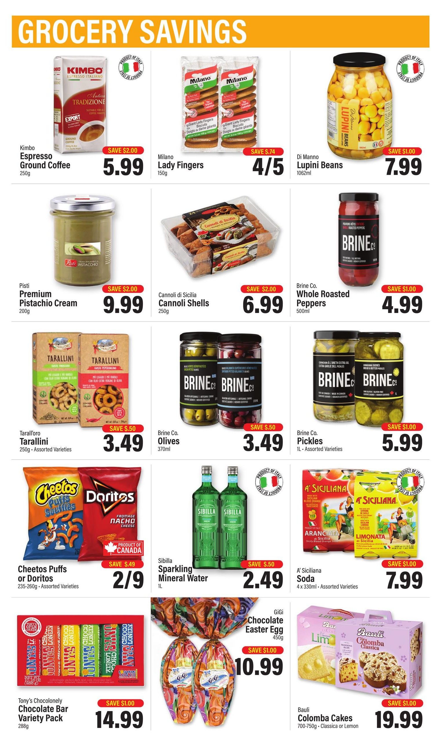 Commisso's Fresh Foods weekly flyer specials page 8 features a variety of grocery savings. Featured items include Kimbo Espresso Ground Coffee for $5.99 (save $2.00), Milano Lady Fingers for $4.99 (4/5, save $0.74), and Di Manno Lupini Beans for $7.99 (save $1.00). Also available are Pisti Premium Pistachio Cream for $9.99 (save $2.00), Cannoli di Sicilia Cannoli Shells for $6.99 (save $2.00), and Brine Co. Whole Roasted Peppers for $4.99 (save $1.00). Tarall'oro Tarallini are $3.49 (save $0.50), Brine Co. Olives are $3.49 (save $0.50), and Brine Co. Pickles are $5.99 (save $1.00). Snack options include Cheetos Puffs or Doritos for $2.99 (2/9, save $0.49). Beverages include Sibilla Sparkling Mineral Water for $2.49 (save $0.50) and A' Siciliana Soda (4 x 330ml, assorted varieties) for $7.99 (save $1.00). Sweet treats include GiGi Chocolate Easter Eggs for $10.99 (save $1.00) and Bauli Colomba Cakes (700-750g, Classica or Lemon) for $19.99 (save $1.00). Tony's Chocolonely Chocolate Bar Variety Pack (288g) is $14.99 (save $1.00).