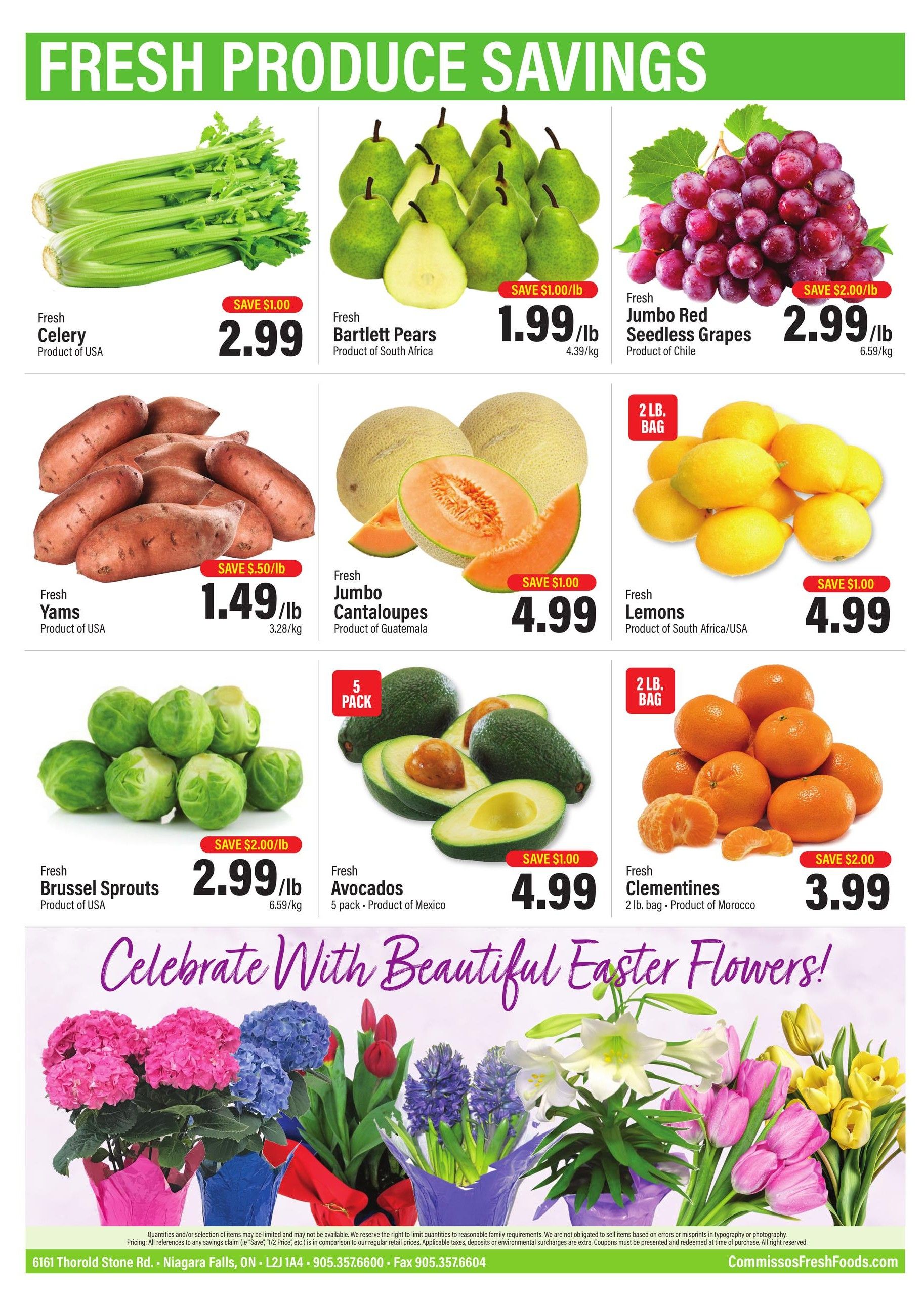 Commisso's Fresh Foods weekly flyer specials page 10 features fresh produce savings. Fresh Celery from the USA is $2.99/lb, saving $1.00/lb. Fresh Bartlett Pears from South Africa are $1.99/lb, saving $1.00/lb. Fresh Jumbo Red Seedless Grapes from Chile are $2.99/lb, saving $2.00/lb. Fresh Yams from the USA are $1.49/lb, saving $0.50/lb. Fresh Jumbo Cantaloupes from Guatemala are $4.99 each, saving $1.00. Fresh Lemons, a 2 lb. bag from South Africa/USA, are $4.99, saving $1.00. Fresh Brussels Sprouts from the USA are $2.99/lb, saving $2.00/lb. Fresh Avocados, a 5-pack from Mexico, are $4.99, saving $1.00. Fresh Clementines, a 2 lb. bag from Morocco, are $3.99, saving $2.00. The page also features a 'Celebrate With Beautiful Easter Flowers!' section with images of hydrangeas, tulips, and lilies.