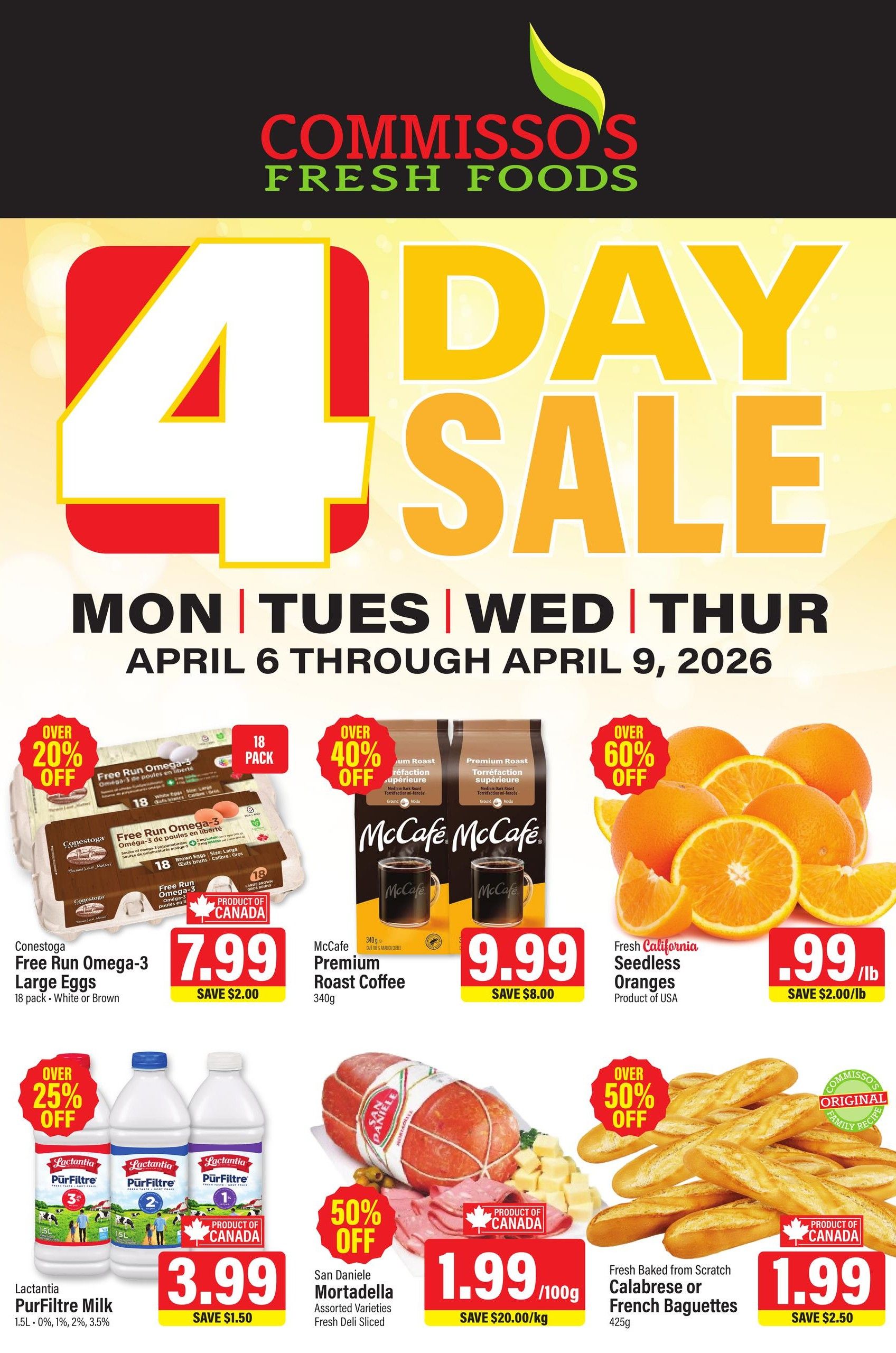 Commisso's Fresh Foods flyer featuring a 4-Day Sale from Monday, April 6 to Thursday, April 9, 2026. Featured products include Conestoga Free Run Omega-3 Large Eggs (18 pack, White or Brown) for $7.99, saving $2.00, with over 20% off. McCafé Premium Roast Coffee (340g) is on sale for $9.99, saving $8.00, with over 40% off. Fresh California Seedless Oranges are priced at $.99/lb, saving $2.00/lb, with over 60% off. Lactantia PurFiltre Milk (1.5L, 0%, 1%, 2%, 3.5%) is available for $3.99, saving $1.50, with over 25% off. San Daniele Mortadella (Assorted Varieties, Fresh Deli Sliced) is 50% off, priced at $1.99/100g, saving $20.00/kg. Fresh Baked from Scratch Calabrese or French Baguettes (425g) are $1.99, saving $2.50.