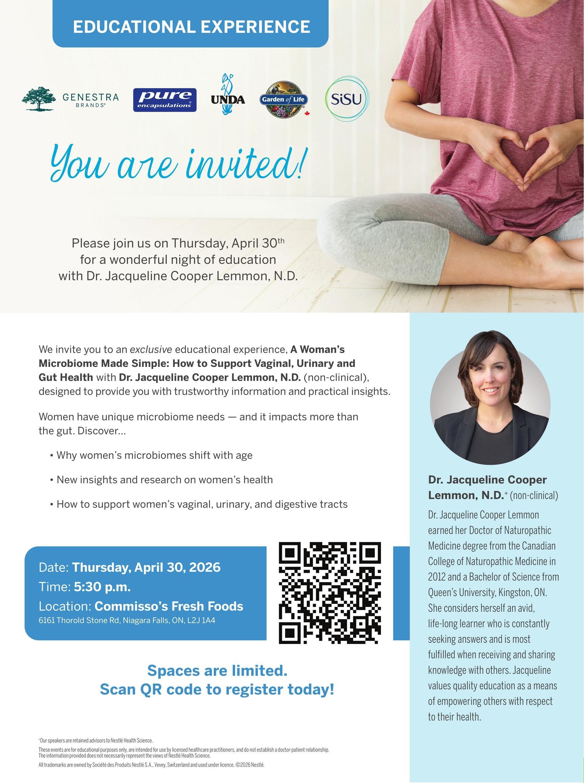 Commisso's Fresh Foods flyer, page 2. An invitation to an educational experience titled 'A Woman's Microbiome Made Simple: How to Support Vaginal, Urinary and Gut Health' with Dr. Jacqueline Cooper Lemmon, N.D. (non-clinical). The event is on Thursday, April 30, 2026, at 5:30 p.m. at Commisso's Fresh Foods, 6161 Thorold Stone Rd, Niagara Falls, ON, L2J 1A4. The event will cover why women's microbiomes shift with age, new insights and research on women's health, and how to support women's vaginal, urinary, and digestive tracts. Dr. Jacqueline Cooper Lemmon earned her Doctor of Naturopathic Medicine degree from the Canadian College of Naturopathic Medicine and a Bachelor of Science from Queen's University. Spaces are limited; scan the QR code to register. The event is sponsored by Genestra Brands, Pure Encapsulations, UNDA, Garden of Life, and SISU.