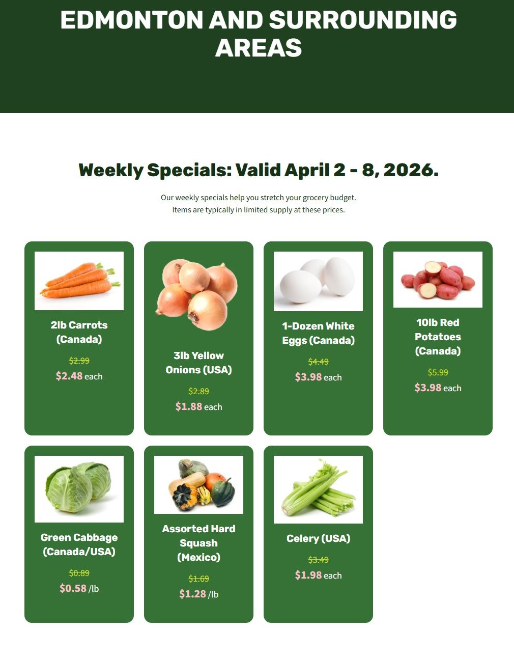 H&W Produce Weekly Specials flyer for Edmonton and surrounding areas, valid April 2-8, 2026. Featured items include 2lb Carrots (Canada) for $2.48 each (originally $2.99), 3lb Yellow Onions (USA) for $1.88 each (originally $2.89), 1-Dozen White Eggs (Canada) for $3.98 each (originally $4.49), and 10lb Red Potatoes (Canada) for $3.98 each (originally $5.99). Also available are Green Cabbage (Canada/USA) for $0.58/lb (originally $0.89), Assorted Hard Squash (Mexico) for $1.28/lb (originally $1.69), and Celery (USA) for $1.98 each (originally $3.49).