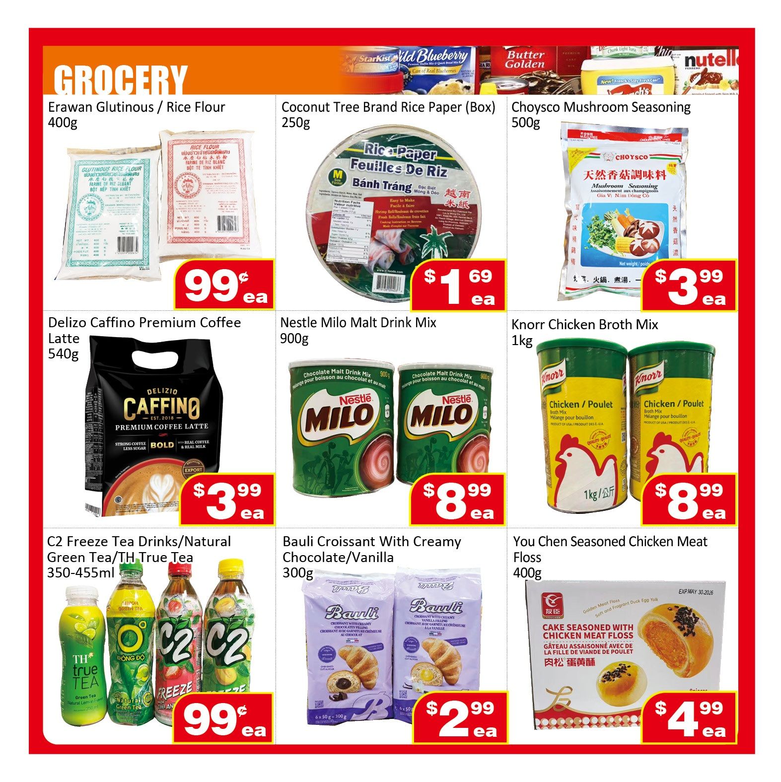 Jian Hing Supermarket weekly flyer specials page 2 features a variety of grocery items. Top row includes Erawan Glutinous/Rice Flour 400g for $0.99 each, Coconut Tree Brand Rice Paper (Box) 250g for $1.69 each, and Choysco Mushroom Seasoning 500g for $3.99 each. Middle row offers Delizo Caffino Premium Coffee Latte 540g for $3.99 each, Nestle Milo Malt Drink Mix 900g for $8.99 each, and Knorr Chicken Broth Mix 1kg for $8.99 each. Bottom row showcases C2 Freeze Tea Drinks/Natural Green Tea/TH True Tea 350-455ml for $0.99 each, Bauli Croissant With Creamy Chocolate/Vanilla 300g for $2.99 each, and You Chen Seasoned Chicken Meat Floss 400g for $4.99 each.