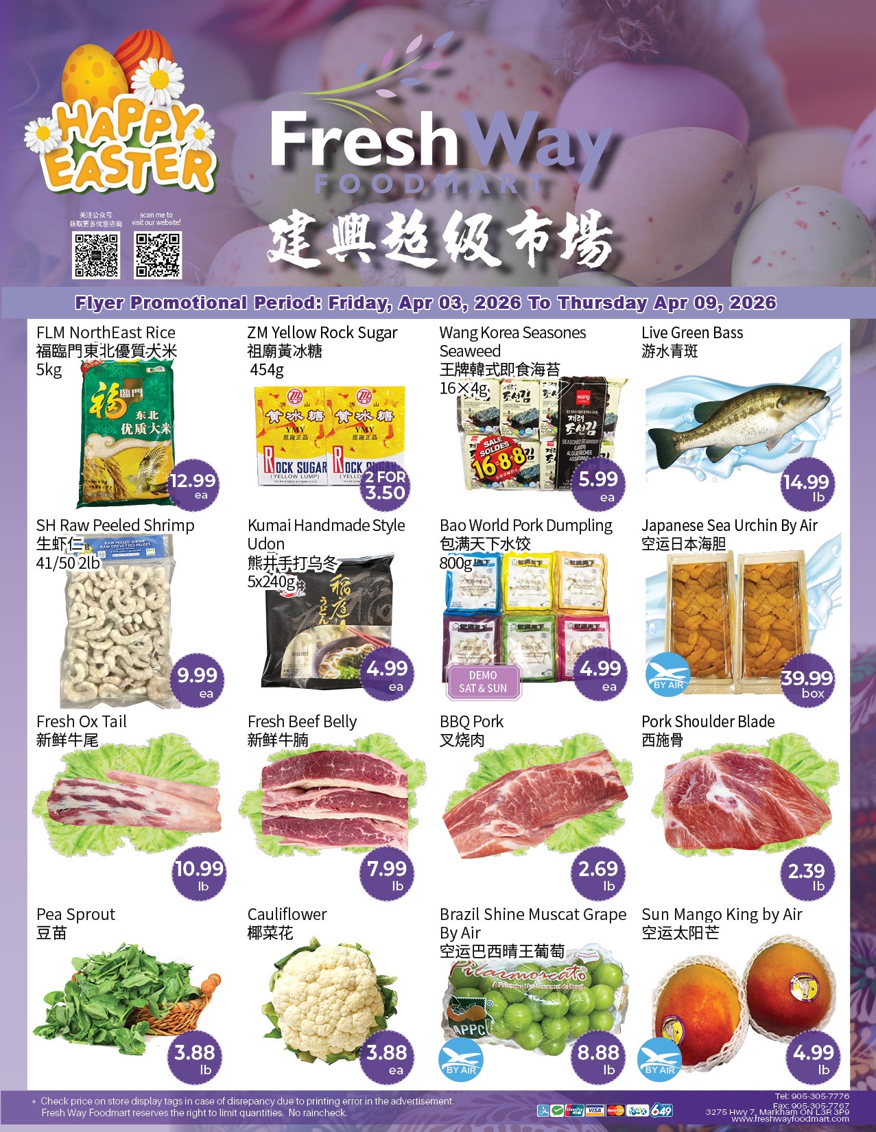 FreshWay Foodmart weekly flyer specials for Friday, April 03 to Thursday, April 09. Featured items include FLM NorthEast Rice 5kg for $12.99 ea, ZM Yellow Rock Sugar 454g at 2 for $3.50, Wang Korea Seasoned Seaweed 16x4g for $5.99 ea, and Live Green Bass for $14.99 lb. Also available are SH Raw Peeled Shrimp 41/50 2lb for $9.99 ea, Kumai Handmade Style Udon 5x240g for $4.99 ea, Bao World Pork Dumpling 800g for $4.99 ea, and Japanese Sea Urchin By Air for $39.99 box. Meat specials include Fresh Ox Tail for $10.99 lb, Fresh Beef Belly for $7.99 lb, BBQ Pork for $2.69 lb, and Pork Shoulder Blade for $2.39 lb. Produce includes Pea Sprout for $3.88 lb and Cauliflower for $3.88 ea. Also featured are Brazil Shine Muscat Grape By Air for $8.88 lb and Sun Mango King by Air for $4.99 lb. Happy Easter graphic at the top.