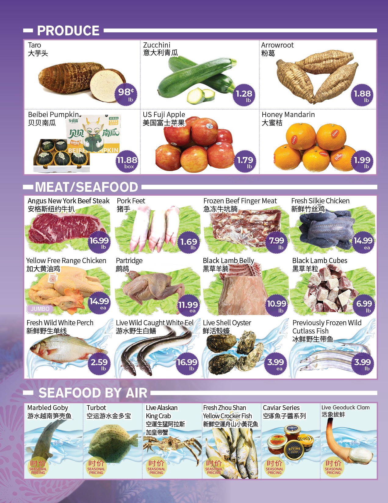 FreshWay Foodmart weekly flyer specials page 4 features produce, meat, seafood, and seafood by air. Produce includes Taro at $0.98/lb, Zucchini at $1.28/lb, Beibei Pumpkin at $11.88/box, US Fuji Apples at $1.79/lb, Arrowroot at $1.88/lb, and Honey Mandarin at $1.99/lb. Meat and seafood selections include Angus New York Beef Steak at $16.99/lb, Pork Feet at $1.69/lb, Frozen Beef Finger Meat at $7.99/lb, Fresh Silkie Chicken at $14.99/ea, Yellow Free Range Chicken at $14.99/ea, Partridge at $11.99/ea, Black Lamb Belly at $10.99/lb, Black Lamb Cubes at $6.99/lb, Fresh Wild White Perch at $2.59/lb, Live Wild Caught White Eel at $16.99/lb, Live Shell Oyster at $3.99/ea, and Previously Frozen Wild Cutlass Fish at $3.99/lb. Seafood by air includes Marbled Goby, Turbot, Live Alaskan King Crab, Fresh Zhou Shan Yellow Croaker Fish, Caviar Series, and Live Geoduck Clam, all with seasonal pricing.