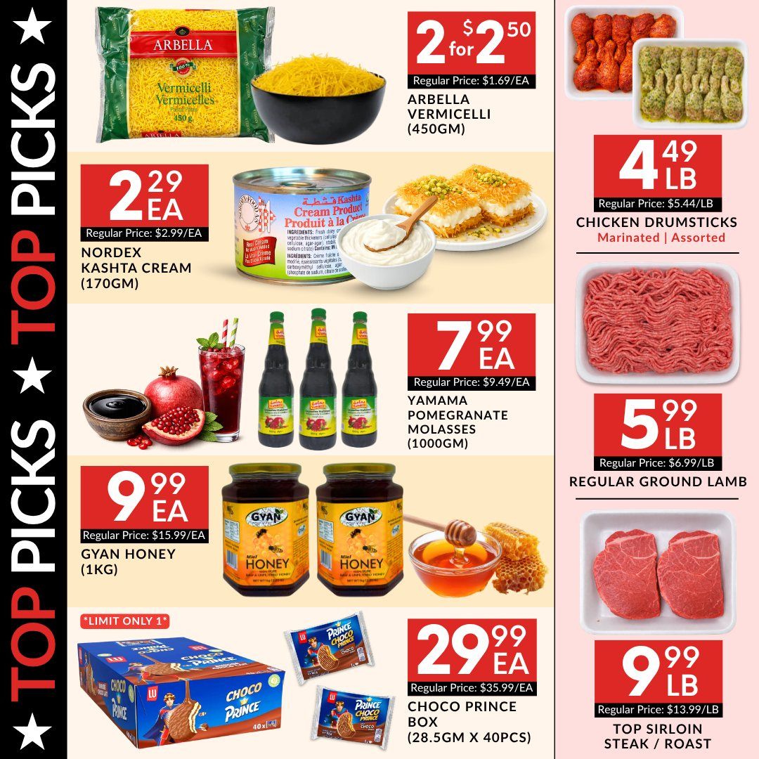 Basha Foods International weekly flyer specials page 2 features top picks including Arbella Vermicelli (450GM) for 2 for $2.50, Nordex Kashta Cream (170GM) for $2.29 each, and Yamama Pomegranate Molasses (1000GM) for $7.99 each. Also available are GYAN Honey (1KG) for $9.99 each, and Choco Prince Box (28.5GM x 40PCS) for $29.99 each with a limit of one. On the right side, find Chicken Drumsticks Marinated Assorted for $4.49 LB, Regular Ground Lamb for $5.99 LB, and Top Sirloin Steak/Roast for $9.99 LB.