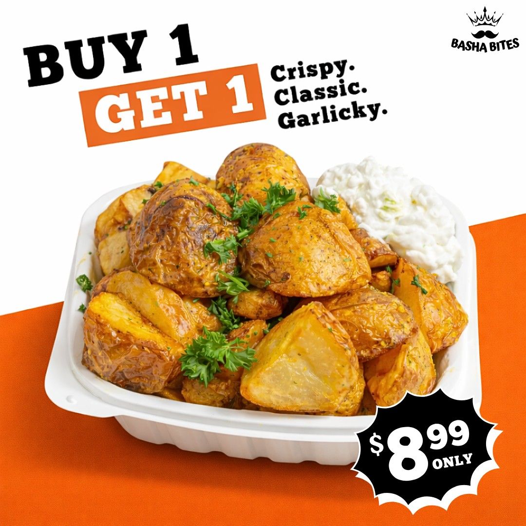Basha Bites special offer: Buy 1 Get 1 free on crispy, classic, garlicky potatoes served with a side of coleslaw. The price is $8.99 only.