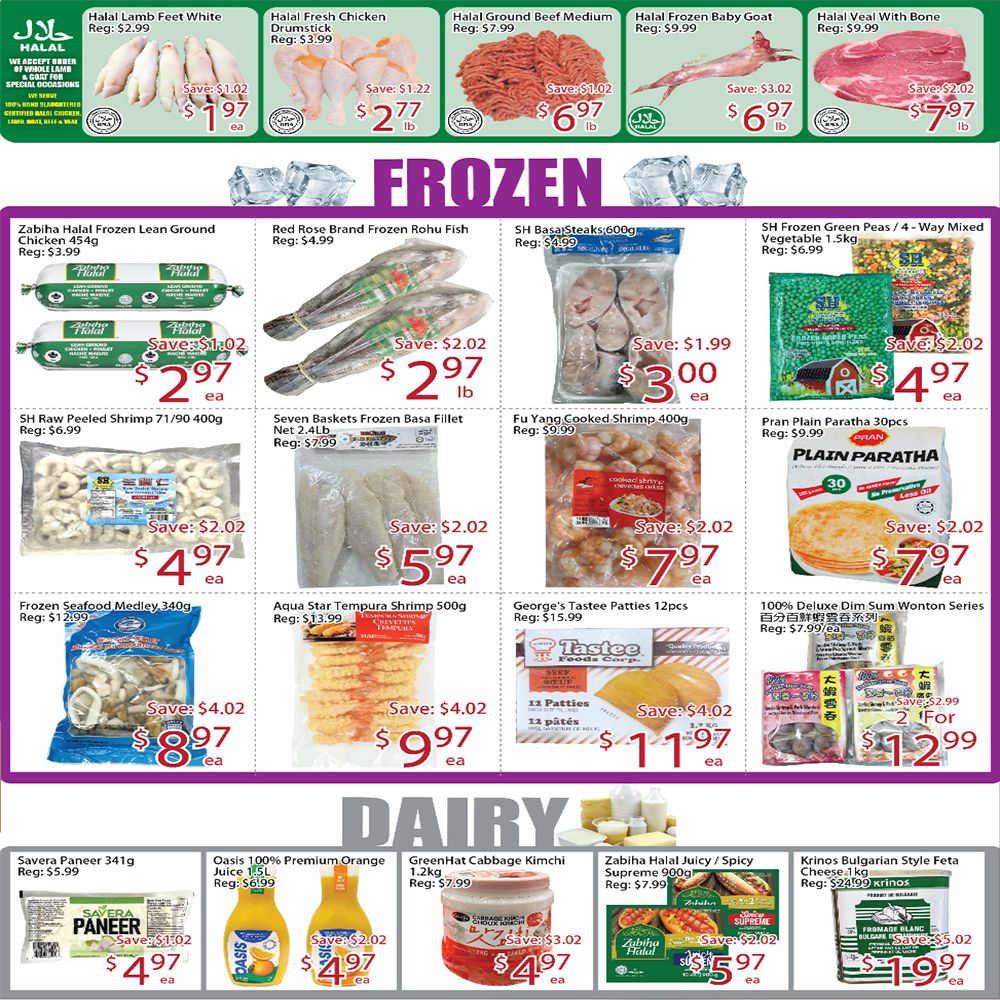 Sunny Foodmart Markham weekly flyer specials page 3 features frozen and dairy deals. Frozen section highlights include Halal Lamb Feet White at $1.97 (save $1.02), Halal Fresh Chicken Drumstick at $2.77 (save $1.22), Halal Ground Beef Medium at $6.97 (save $1.02), Halal Frozen Baby Goat at $6.97 (save $3.02), and Halal Veal With Bone at $7.97 (save $2.02). Also featured are Zabbiha Halal Frozen Lean Ground Chicken 454g for $2.97 (save $1.02), Red Rose Brand Frozen Rohu Fish for $2.97/lb (save $2.02), SH Basal Steaks 600g for $3.00 (save $1.99), SH Frozen Green Peas / 4-Way Mixed Vegetable 1.5kg for $4.97 (save $2.02), SH Raw Peeled Shrimp 71/90 400g for $4.97 (save $2.02), Seven Baskets Frozen Basa Fillet Net 2.4lb for $5.97 (save $2.02), Fu Yang Cooked Shrimp 400g for $7.97 (save $2.02), Pran Plain Paratha 30pcs for $7.97 (save $2.02), Frozen Seafood Medley 340g for $8.97 (save $4.02), Aqua Star Tempura Shrimp 500g for $9.97 (save $4.02), George's Tastee Patties 12pcs for $11.97 (save $4.02), and 100% Deluxe Dim Sum Wonton Series for 2 for $12.99 (save $2.99). The dairy section includes Savera Paneer 341g for $4.97 (save $1.02), Oasis 100% Premium Orange Juice 1.5L for $4.97 (save $2.02), GreenHat Cabbage Kimchi 1.2kg for $4.97 (save $3.02), Zabbiha Halal Juicy / Spicy Supreme 900g for $5.97 (save $2.02), and Krinos Bulgarian Style Feta Cheese 1kg for $1.97 (save $5.02).