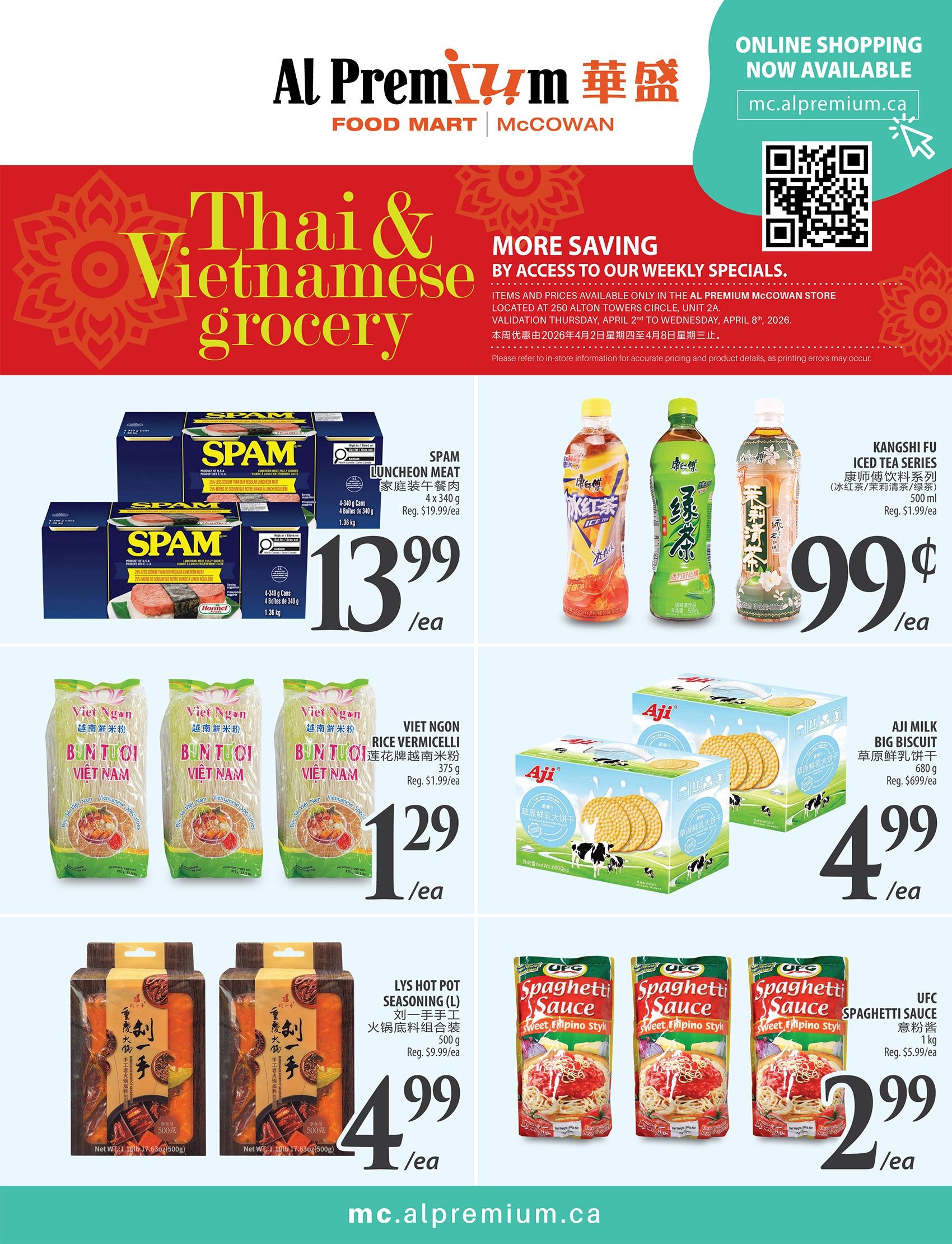 Al Premium Food Mart McCowan weekly flyer specials page 3 features Thai & Vietnamese grocery items. On sale are SPAM Luncheon Meat, 4 x 340g cans for $13.99 (regularly $19.99/ea), Viet Ngon Rice Vermicelli, 375g for $1.29 (regularly $1.99/ea), LYS Hot Pot Seasoning (L), 500g for $4.99 (regularly $9.99/ea), and UFC Spaghetti Sauce Sweet Filipino Style, 1kg for $2.99 (regularly $5.99/ea). Also featured are Kangshi Fu Iced Tea Series, 500ml for $0.99/ea, and Aji Milk Big Biscuit, 680g for $4.99 (regularly $6.99/ea). Online shopping is available at mc.alpremium.ca.